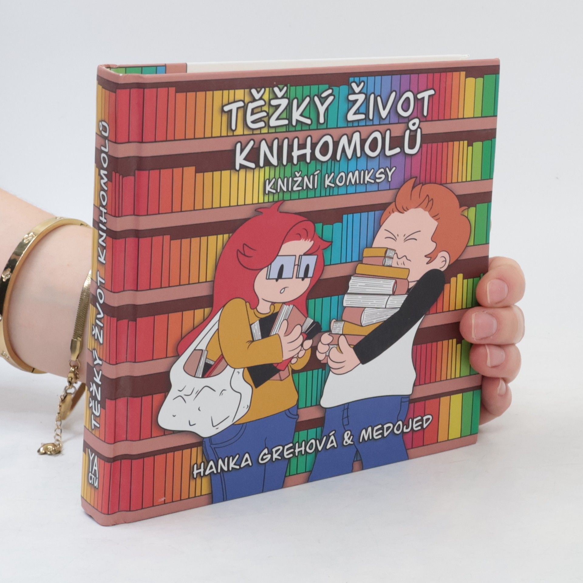 Hana Grehová Těžký život knihomolů : knižní komiksy