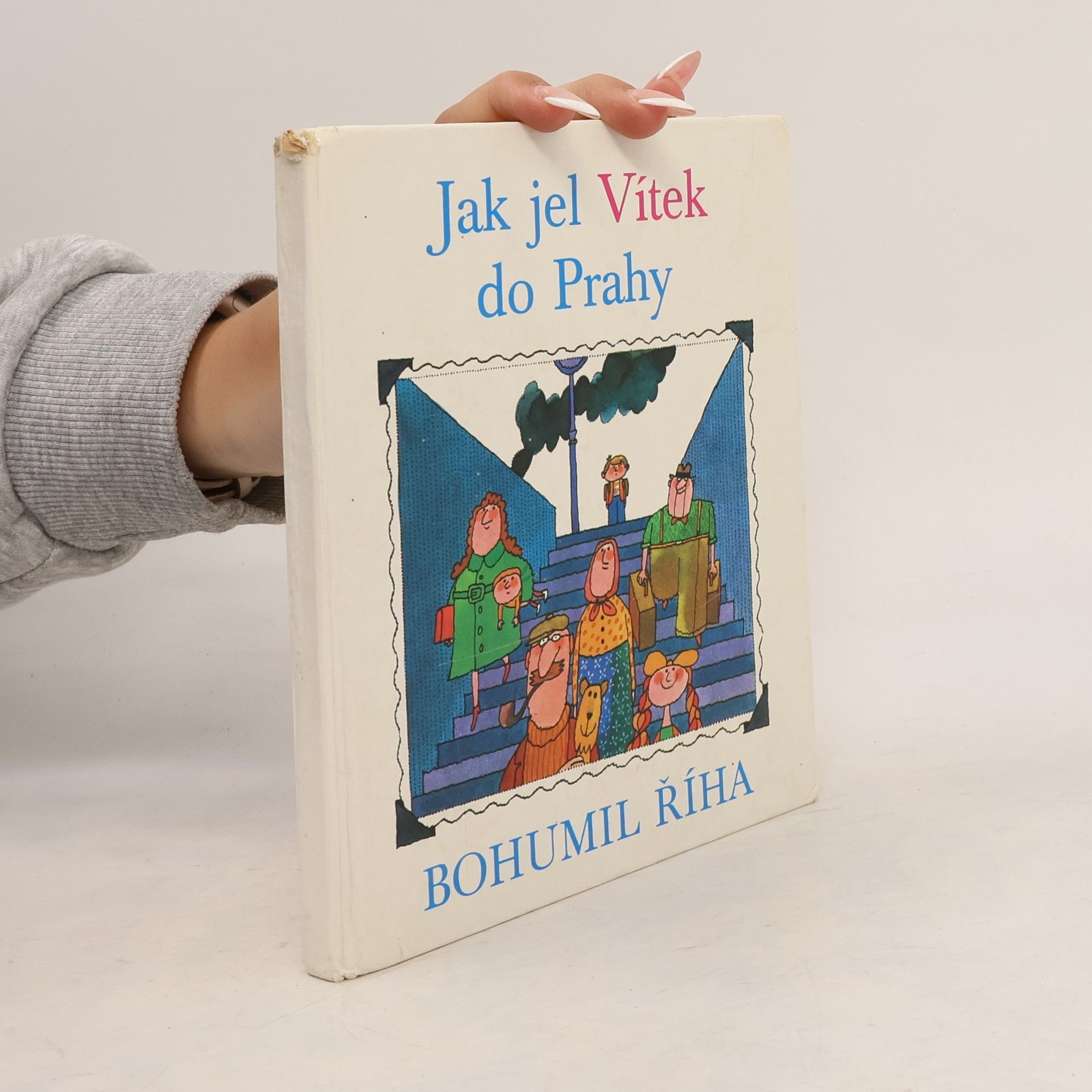 Bohumil Říha Jak jel Vítek do Prahy