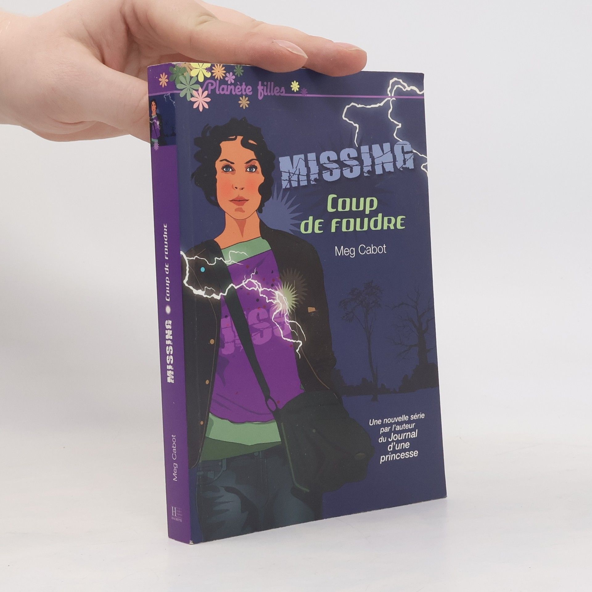Meg Cabot Missing - 1: Coup de foudre