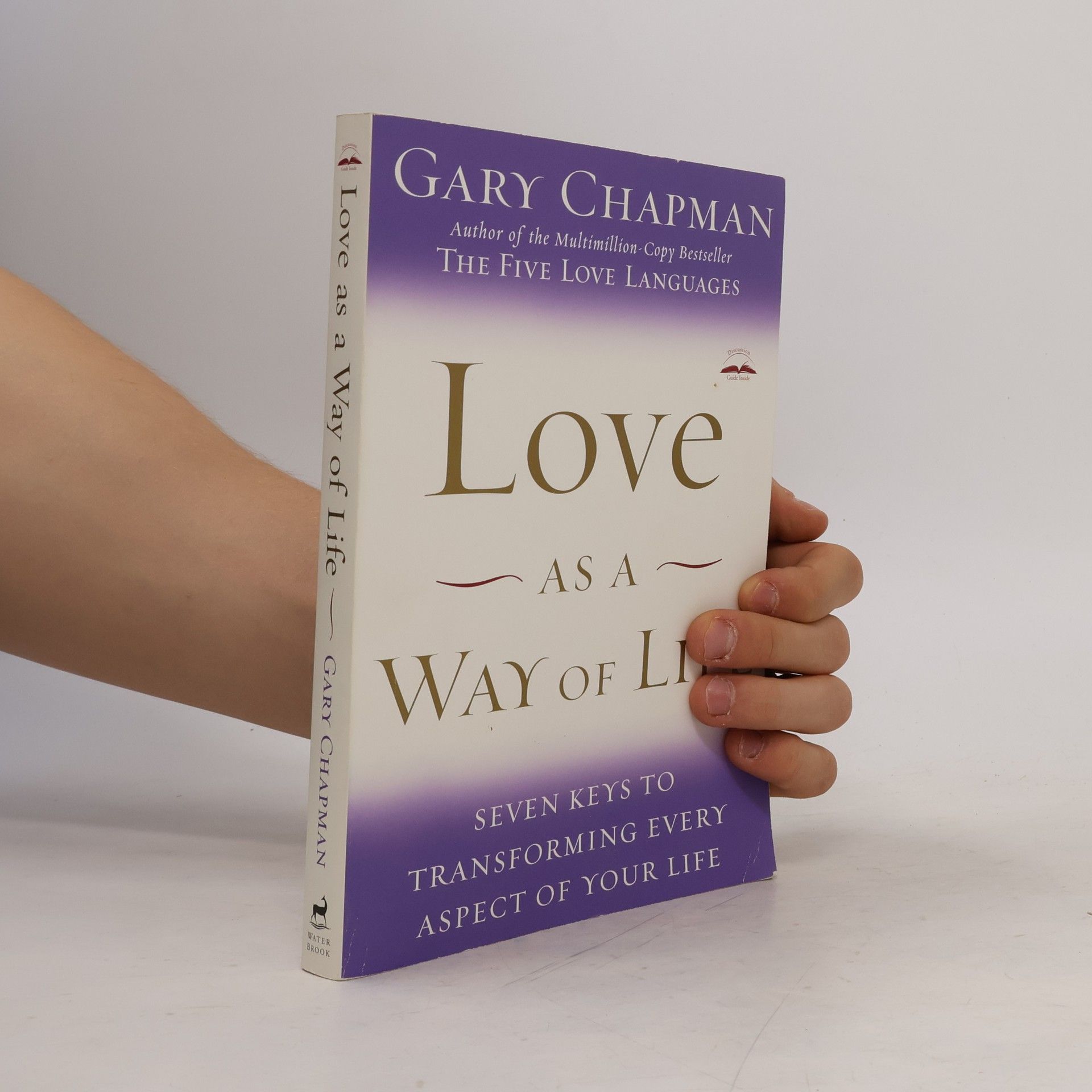 Gary Chapman Love as a Way of Life