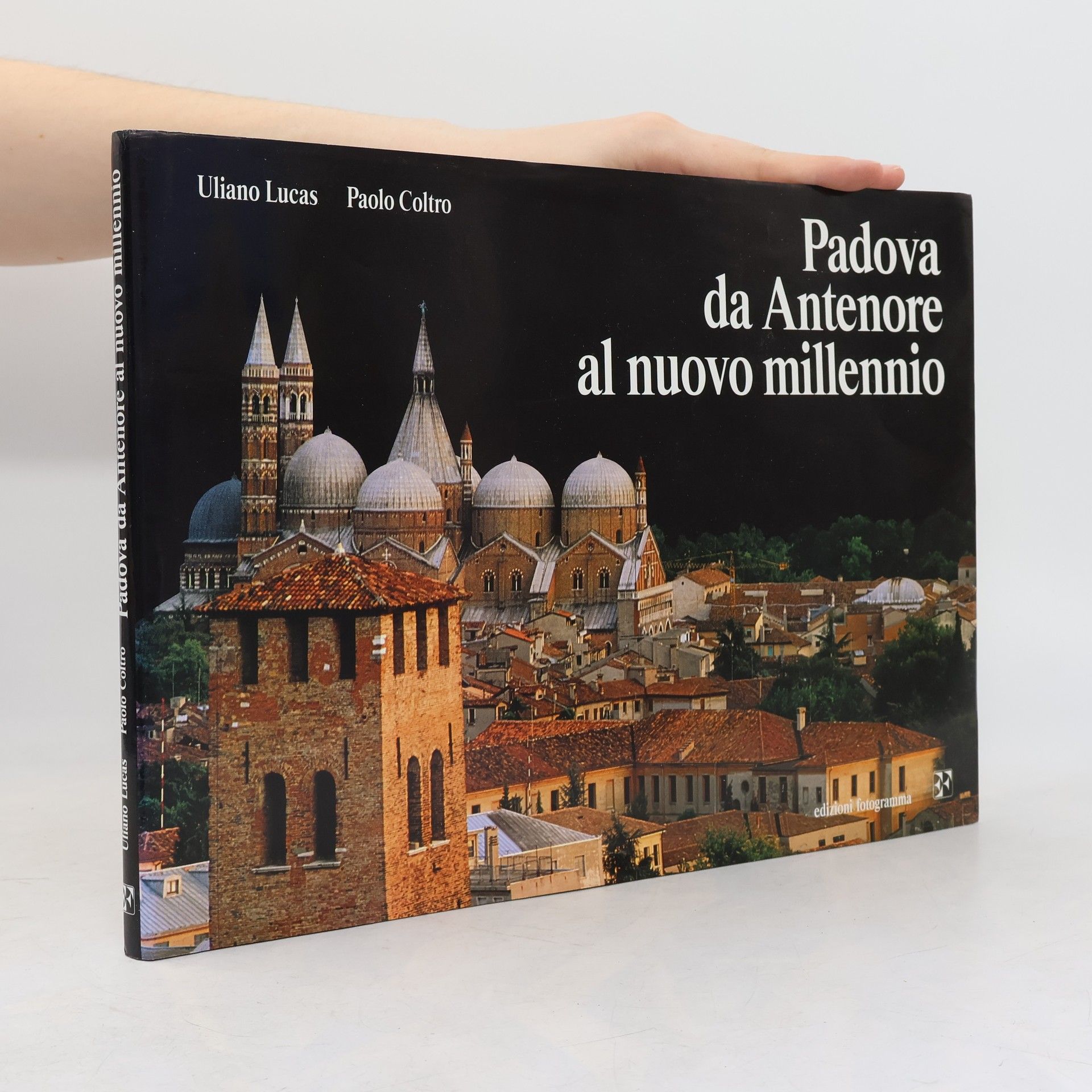 Paolo Coltro Padova da Antenore al nuovo millennio