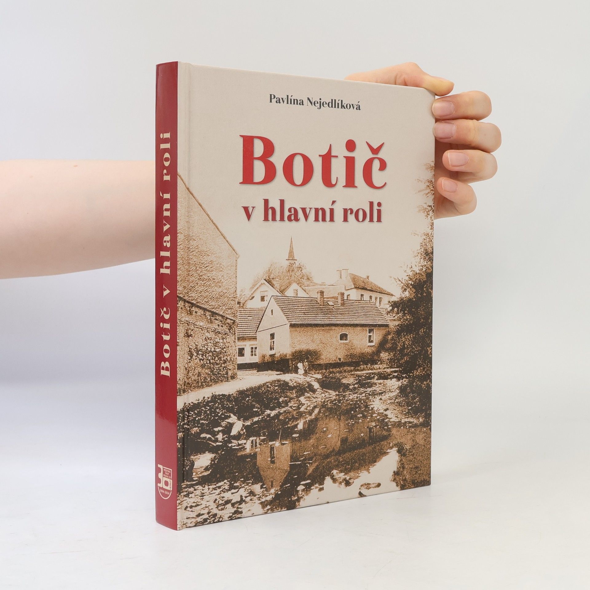 Pavlína Nejedlíková Botič v hlavní roli