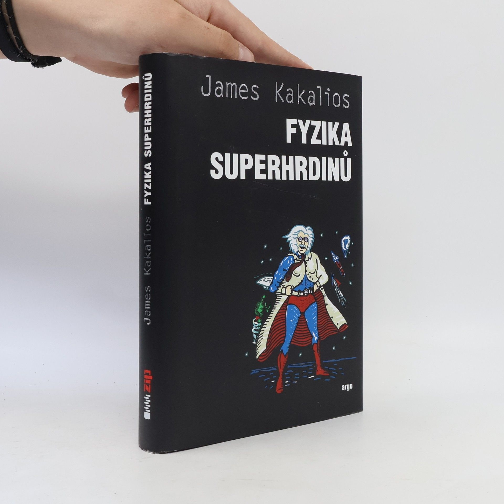 James Kakalios Fyzika superhrdinů
