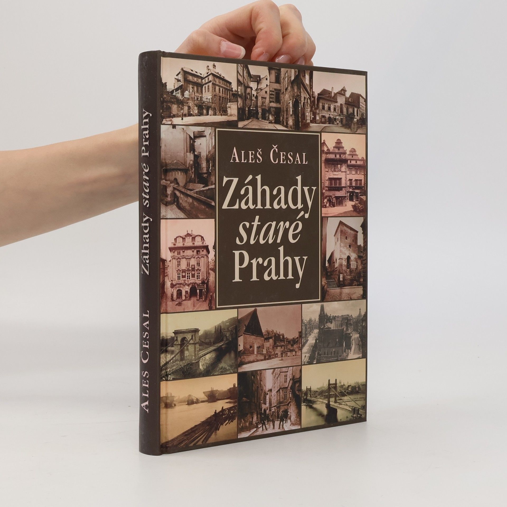 Aleš Česal Záhady staré Prahy
