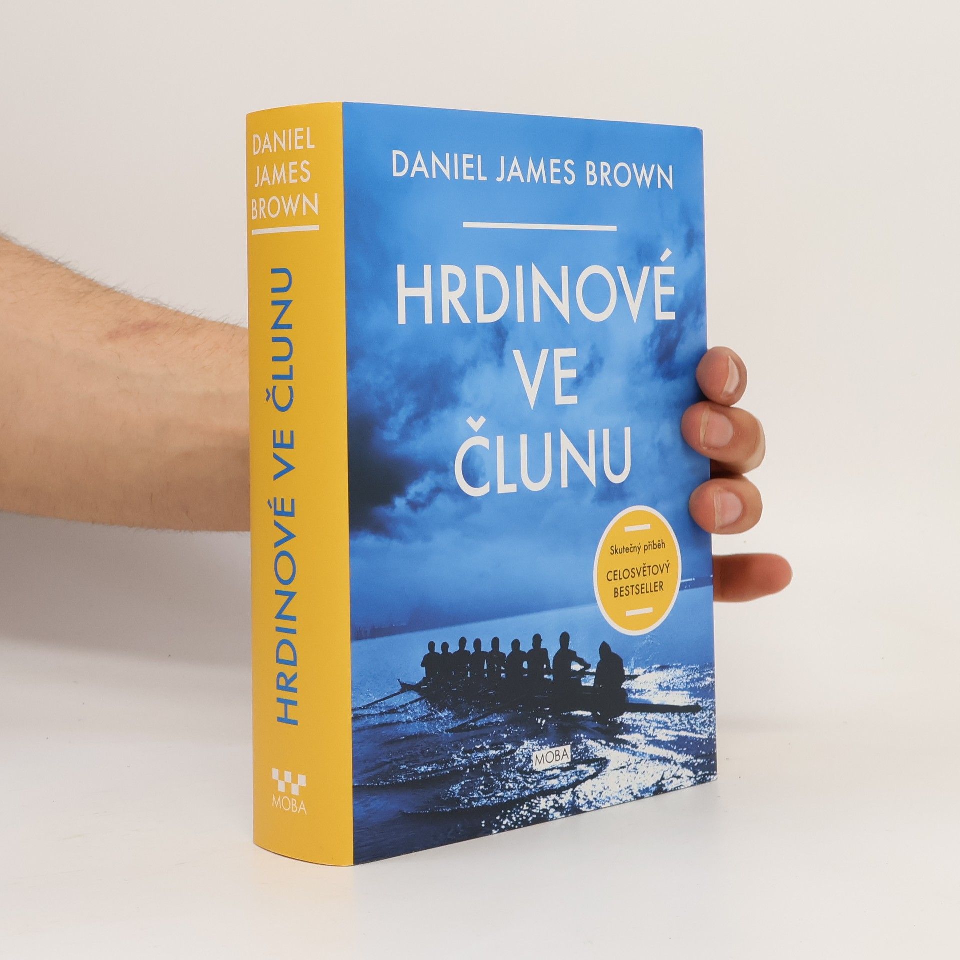 Daniel Brown Hrdinové ve člunu: Skutečný příběh, který se stal celosvětovým bestsellerem