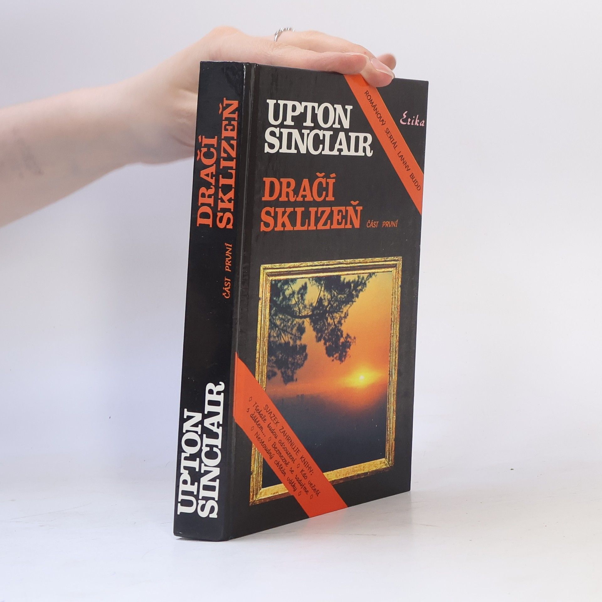 Upton Sinclair Dračí sklizeň (Románový seriál Larry Budd), část 1.