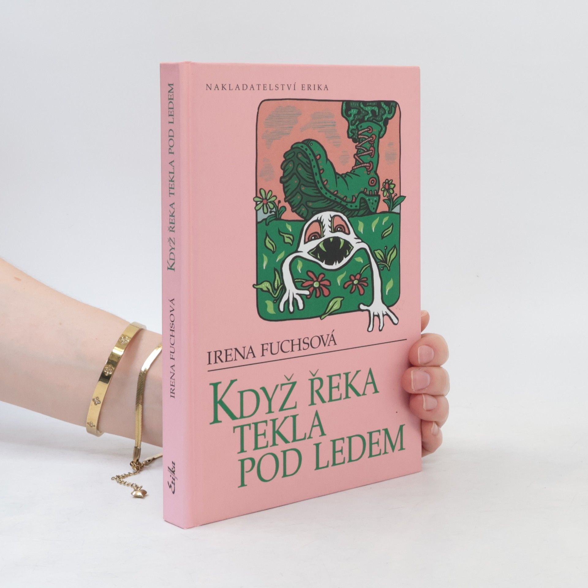 Irena Fuchsová Když řeka tekla pod ledem
