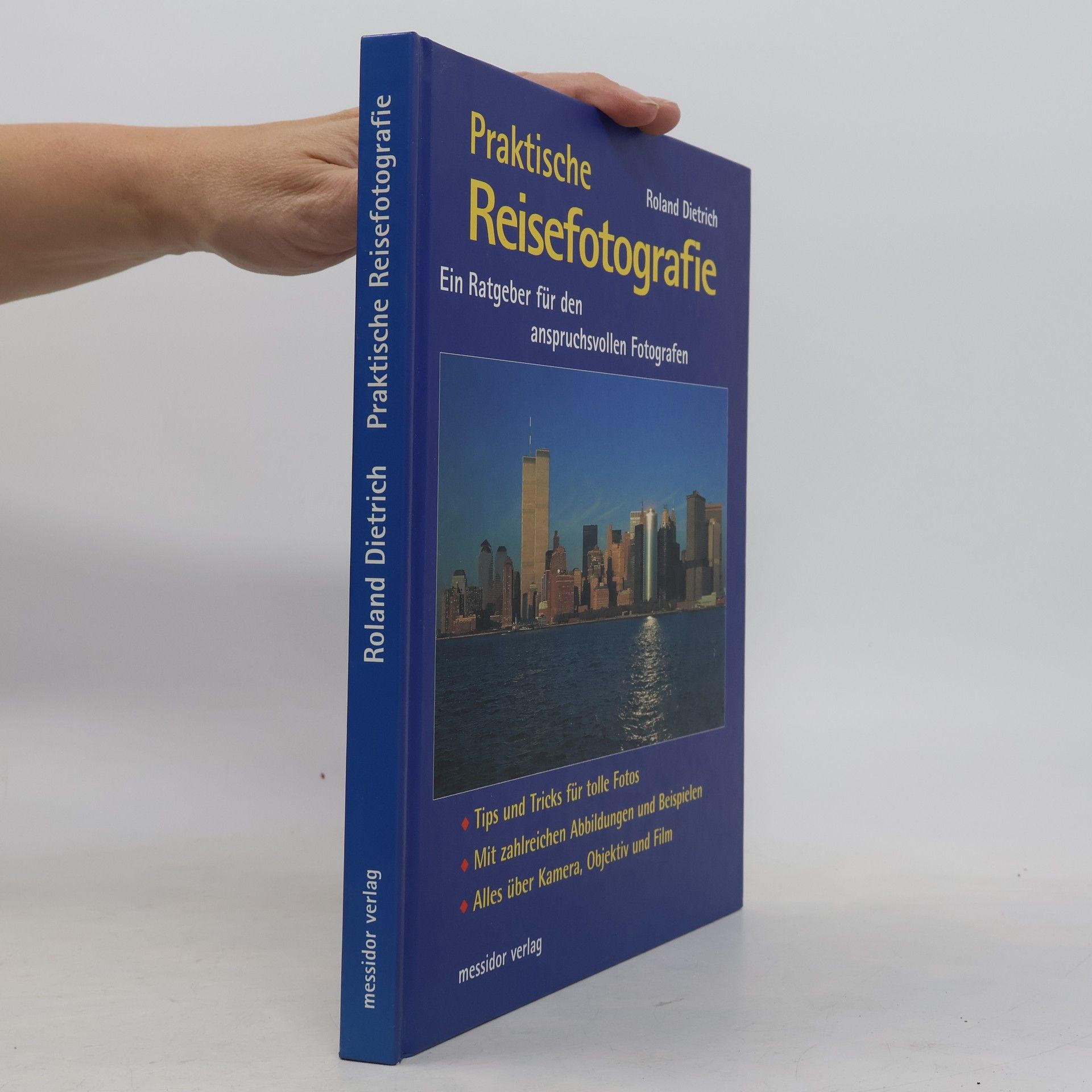 Roland Dietrich Praktische Reisefotografie