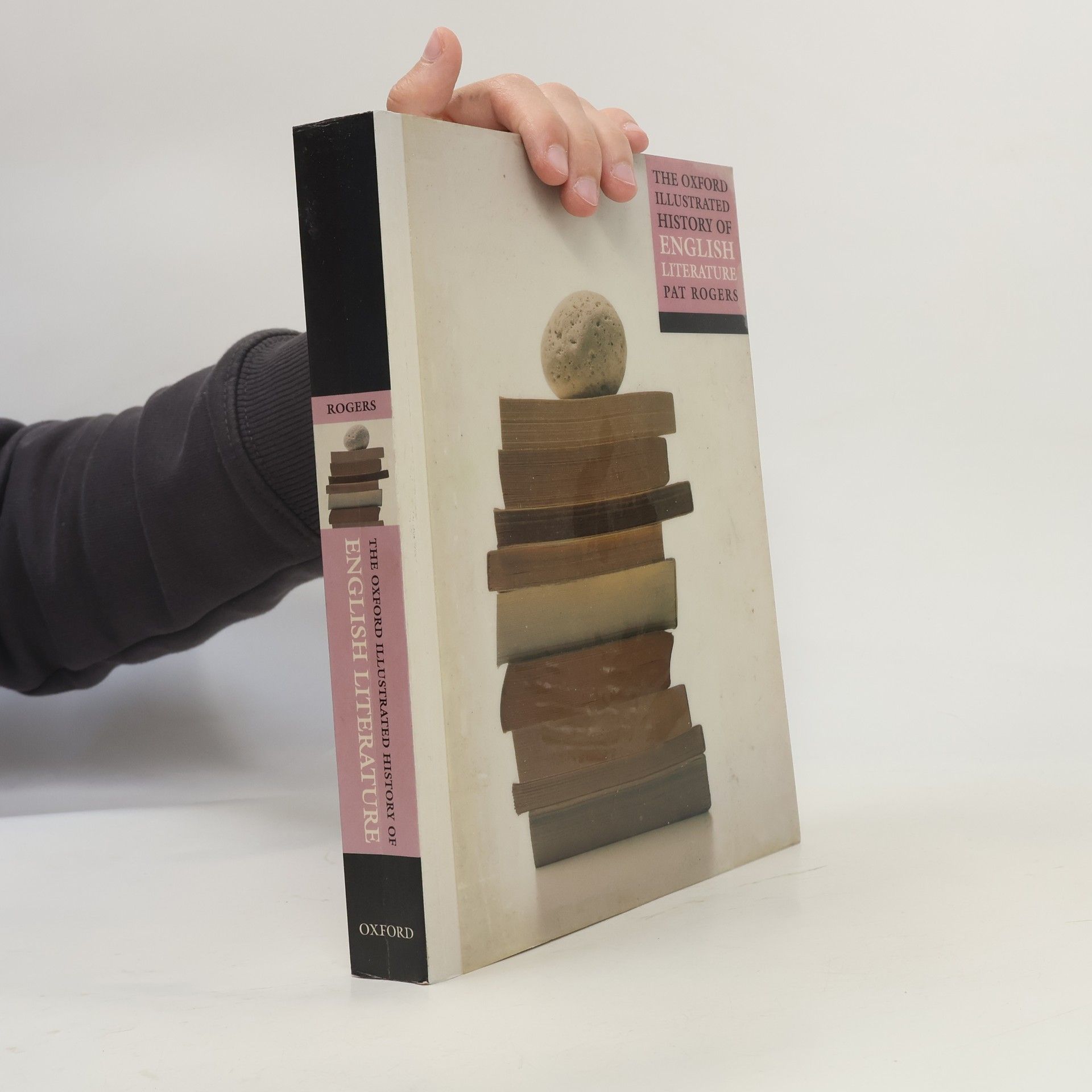 Pat Rogers The Oxford illustrated history of English literature