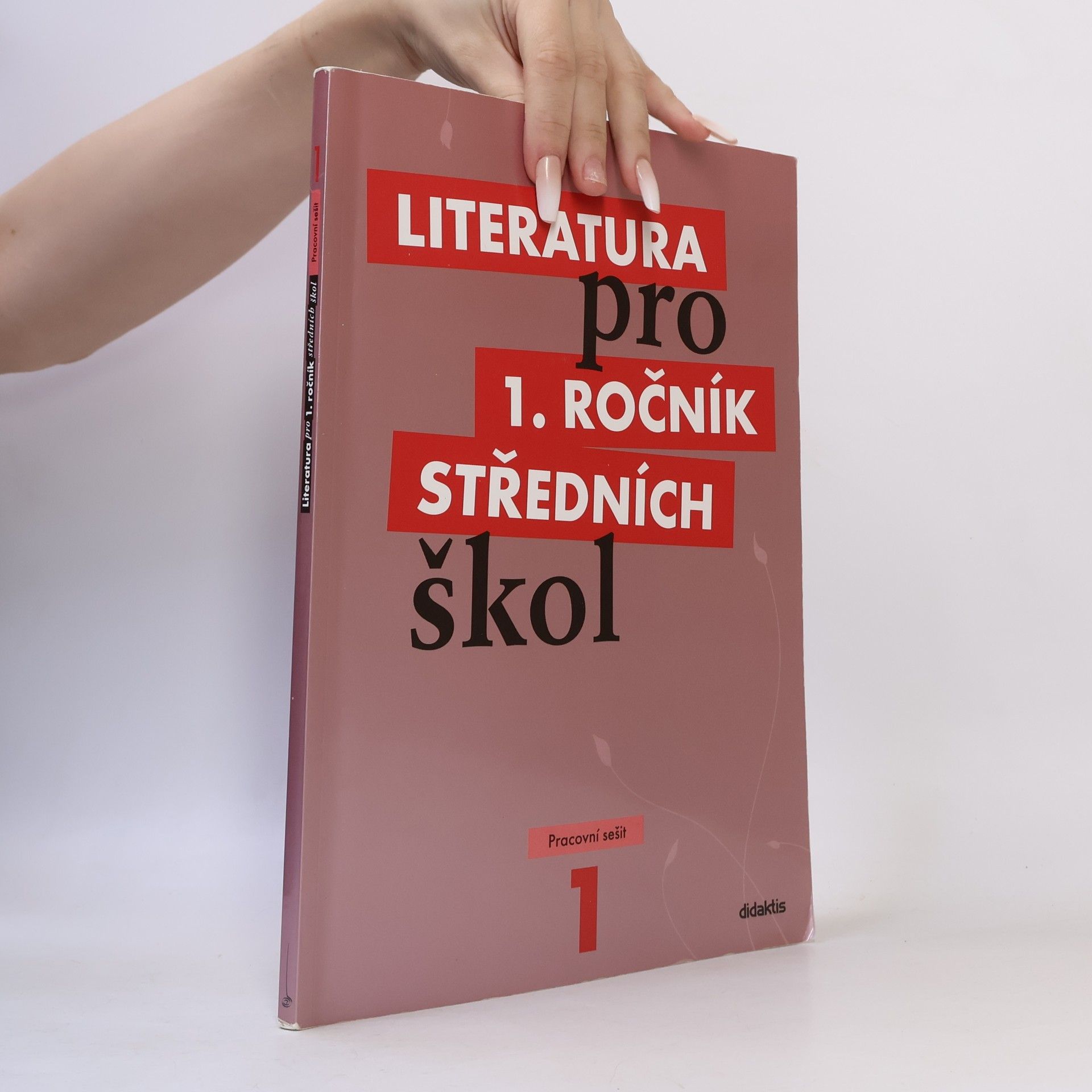 Auteurscollectief Literatura pro 1. ročník středních škol. Pracovní sešit