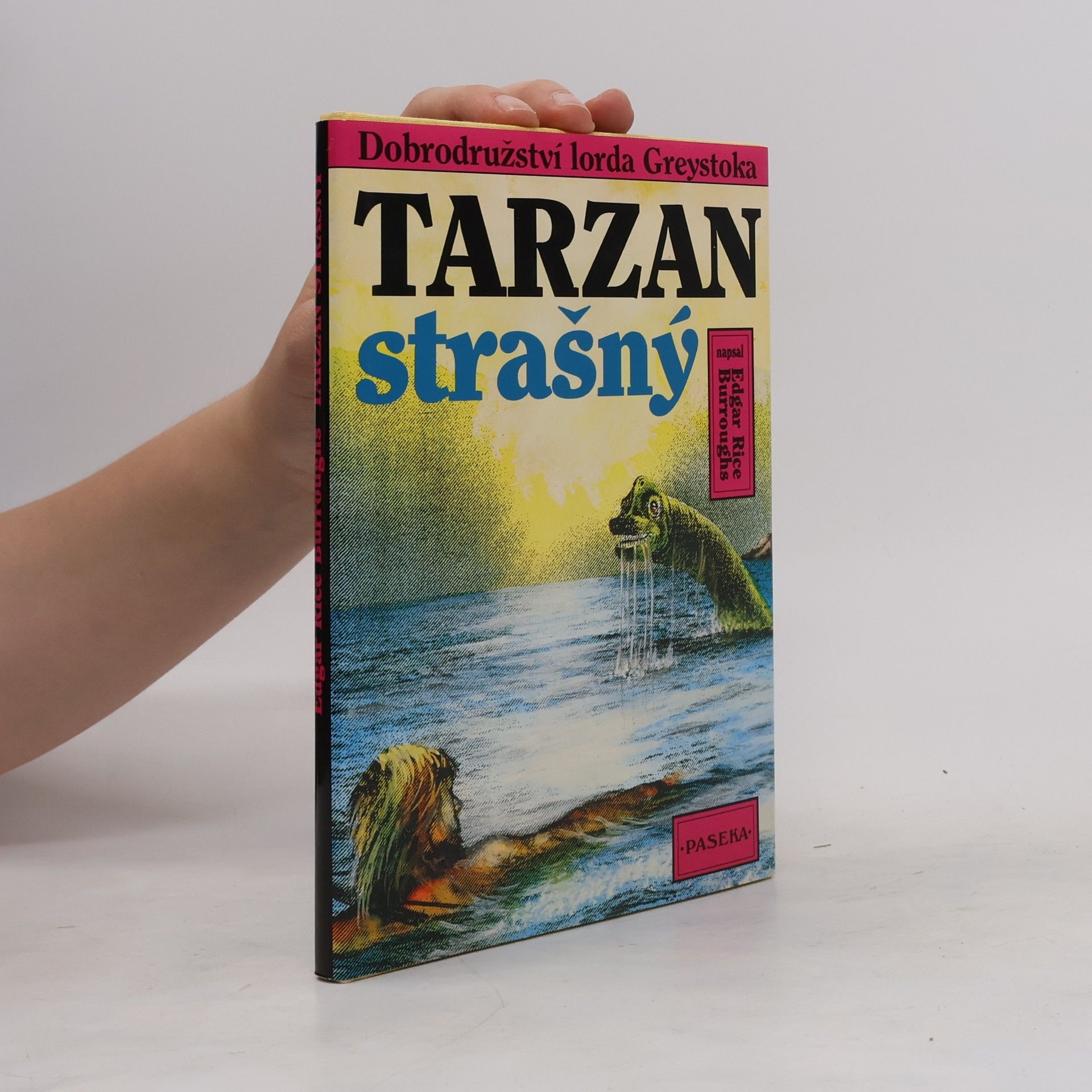 Edgar Rice Burroughs Tarzan strašný