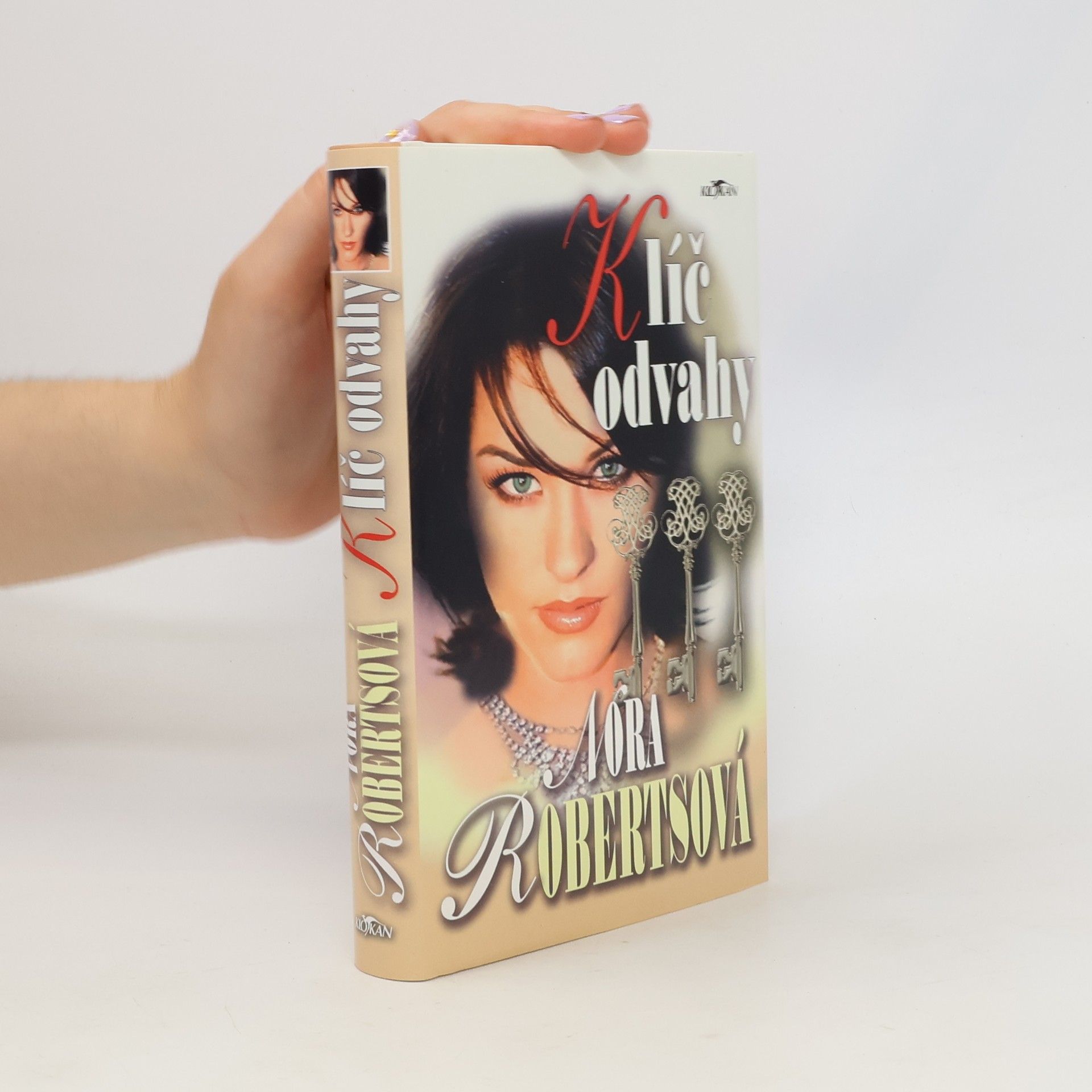 Nora Roberts Klíč odvahy