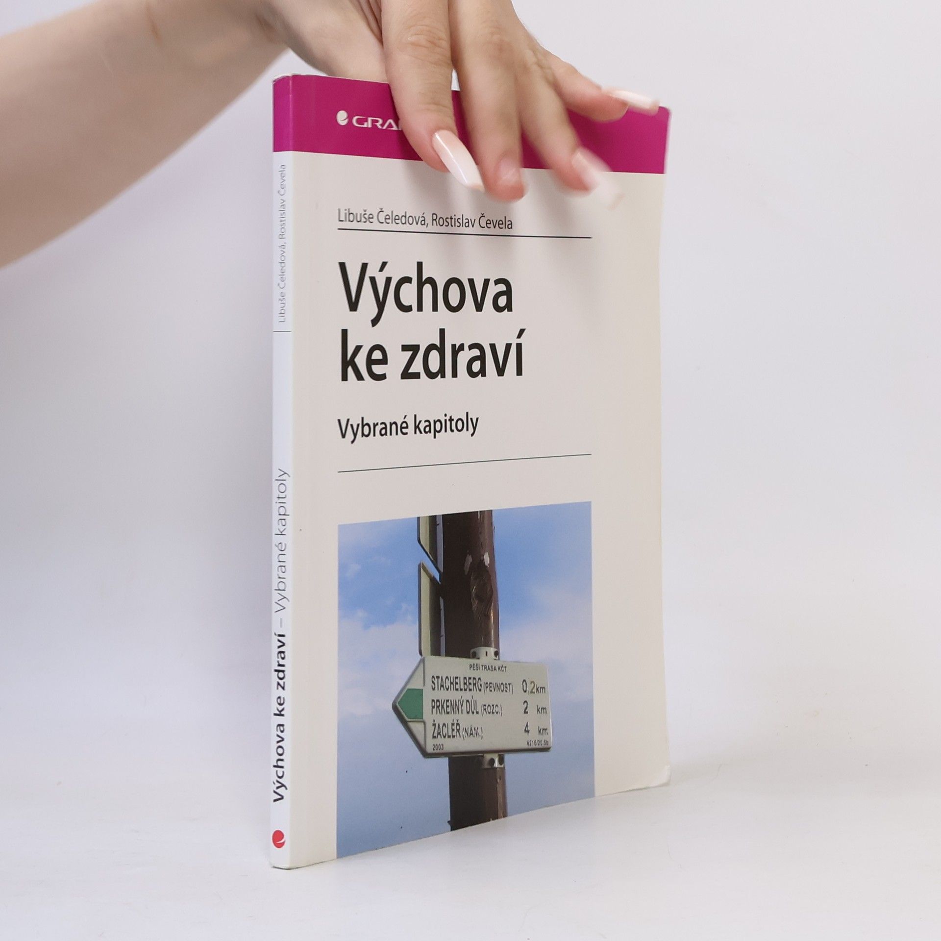 Libuše Čeledová Výchova ke zdraví. Vybrané kapitoly