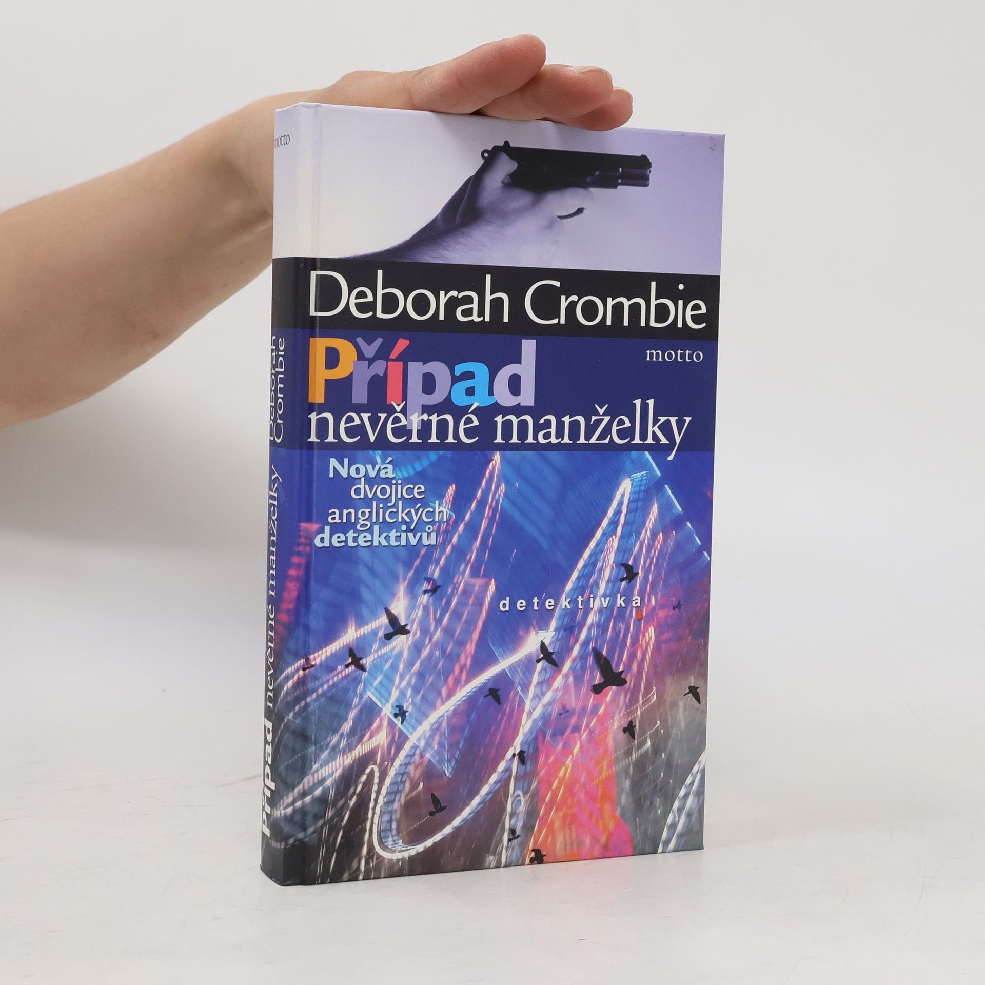 Crombie Deborah Případ nevěrné manželky