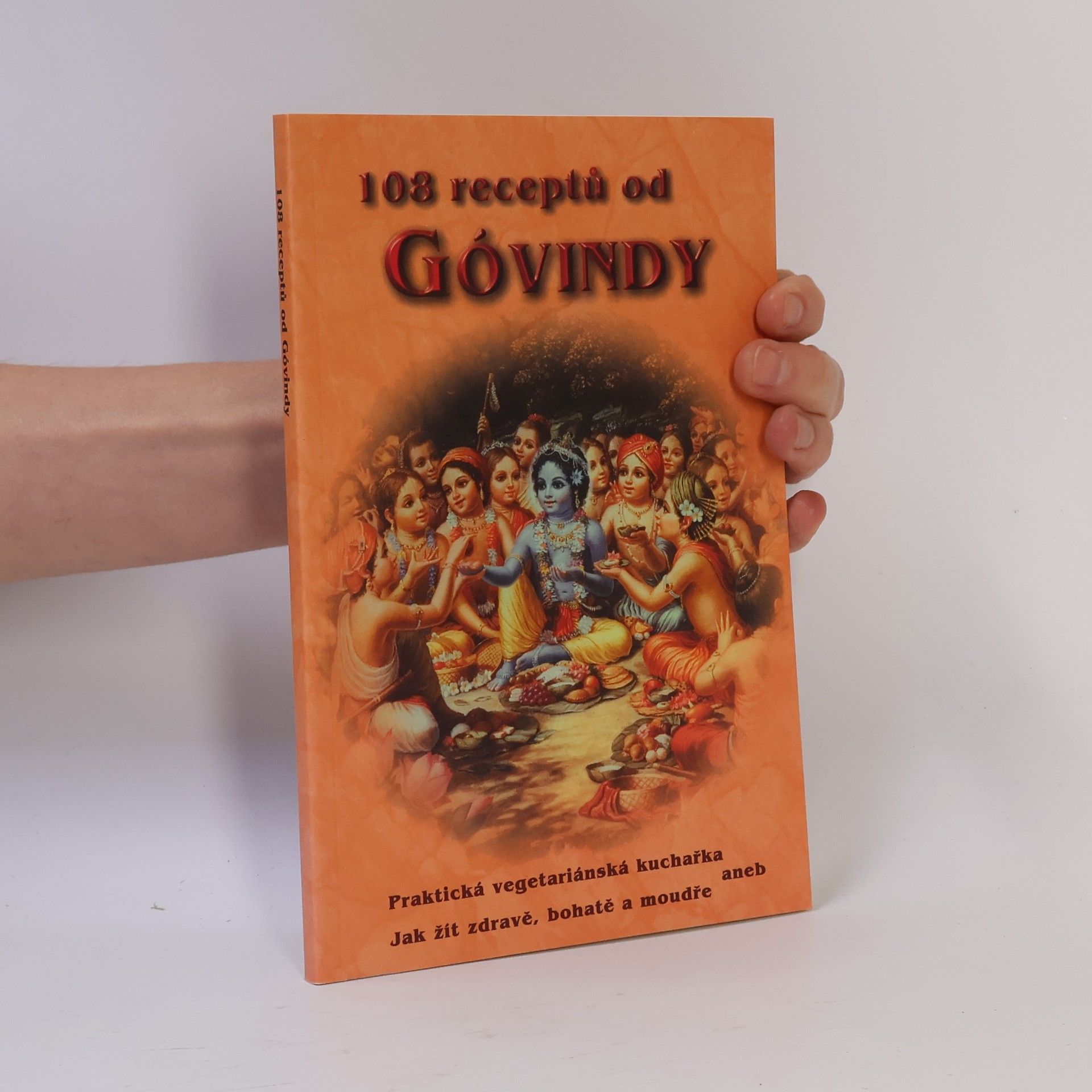 Šrí Šrímad A. Č. Bhaktivédanta Swami Prabhupáda 108 receptů od Góvindy