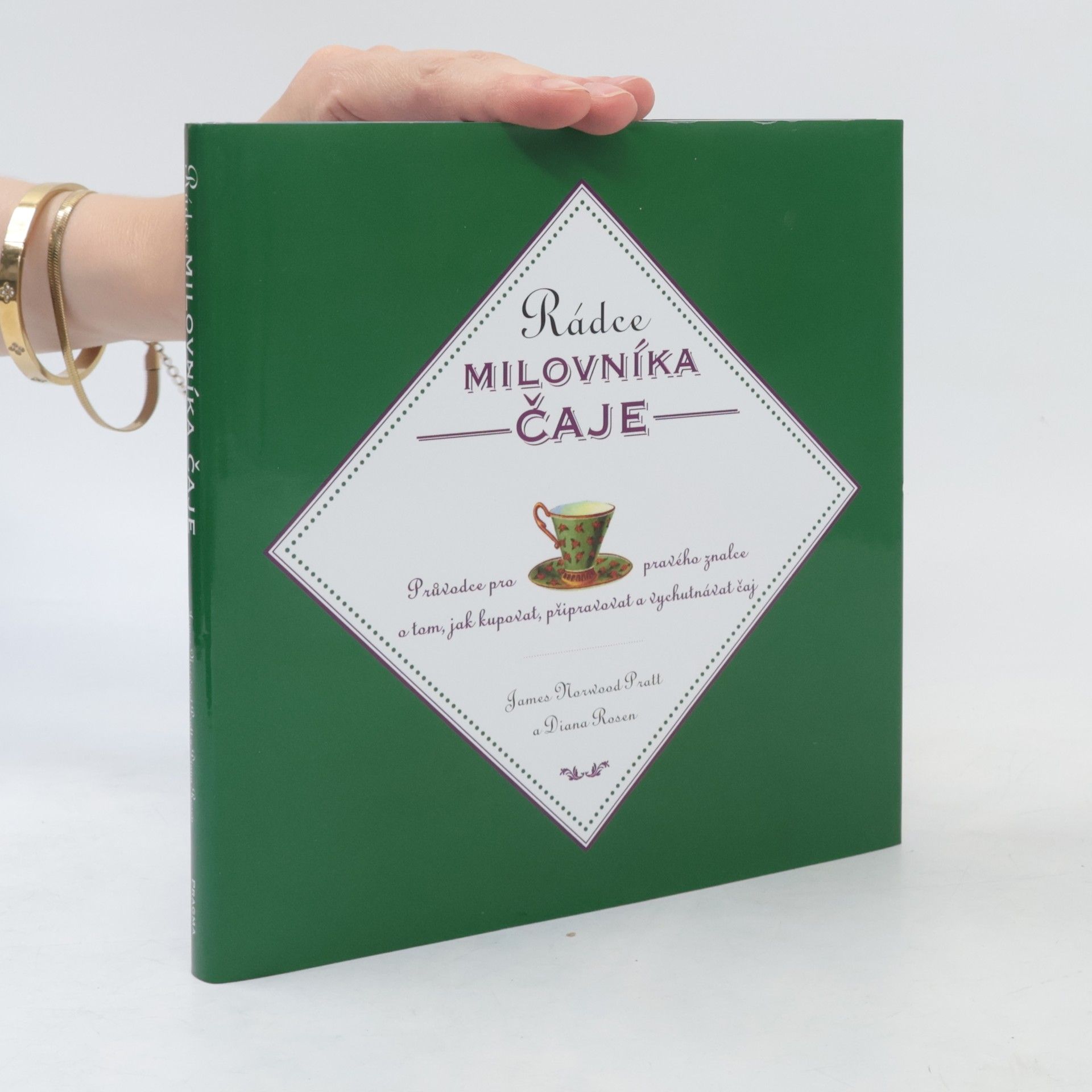 James Norwood Pratt Rádce milovníka čaje
