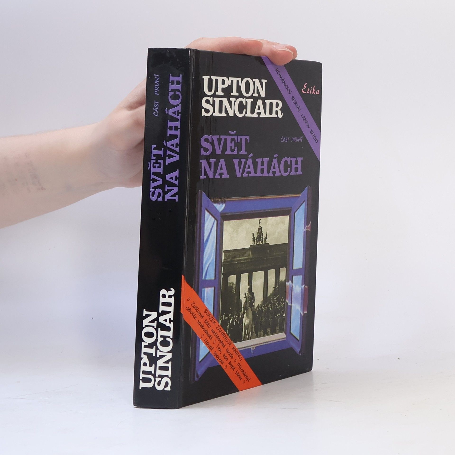 Upton Sinclair Svět na váhách. Část první
