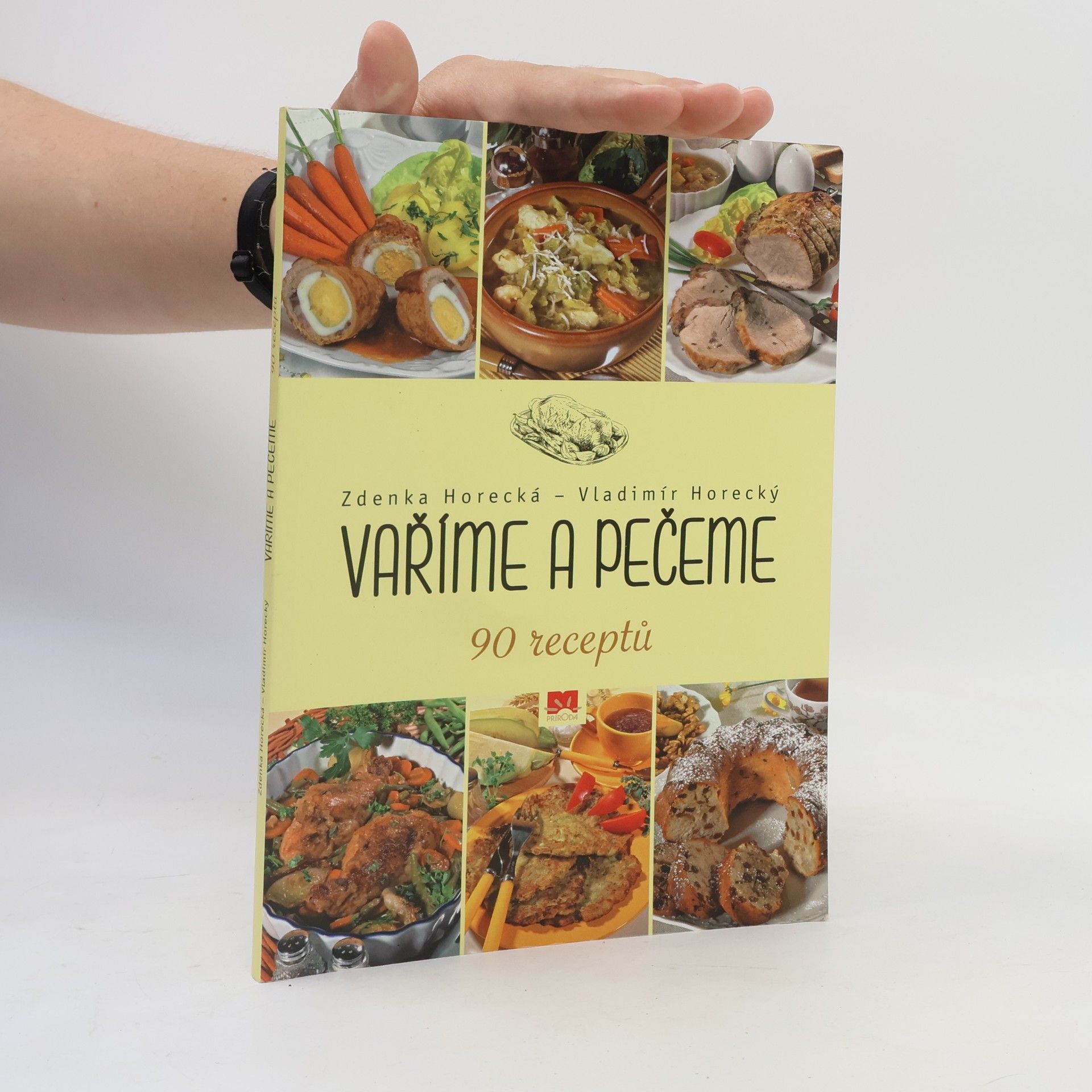 Zdenka Horecká Vaříme a pečeme. 90 receptů