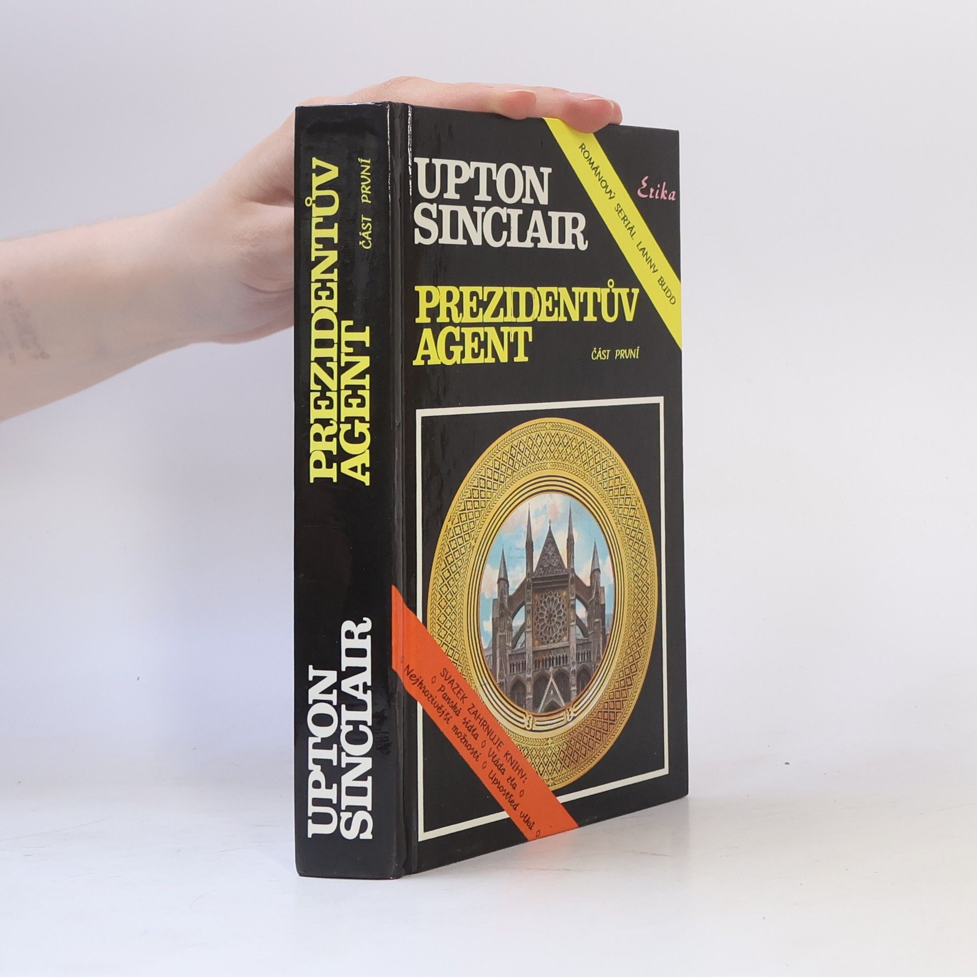Upton Sinclair Prezidentův agent. Část 1.