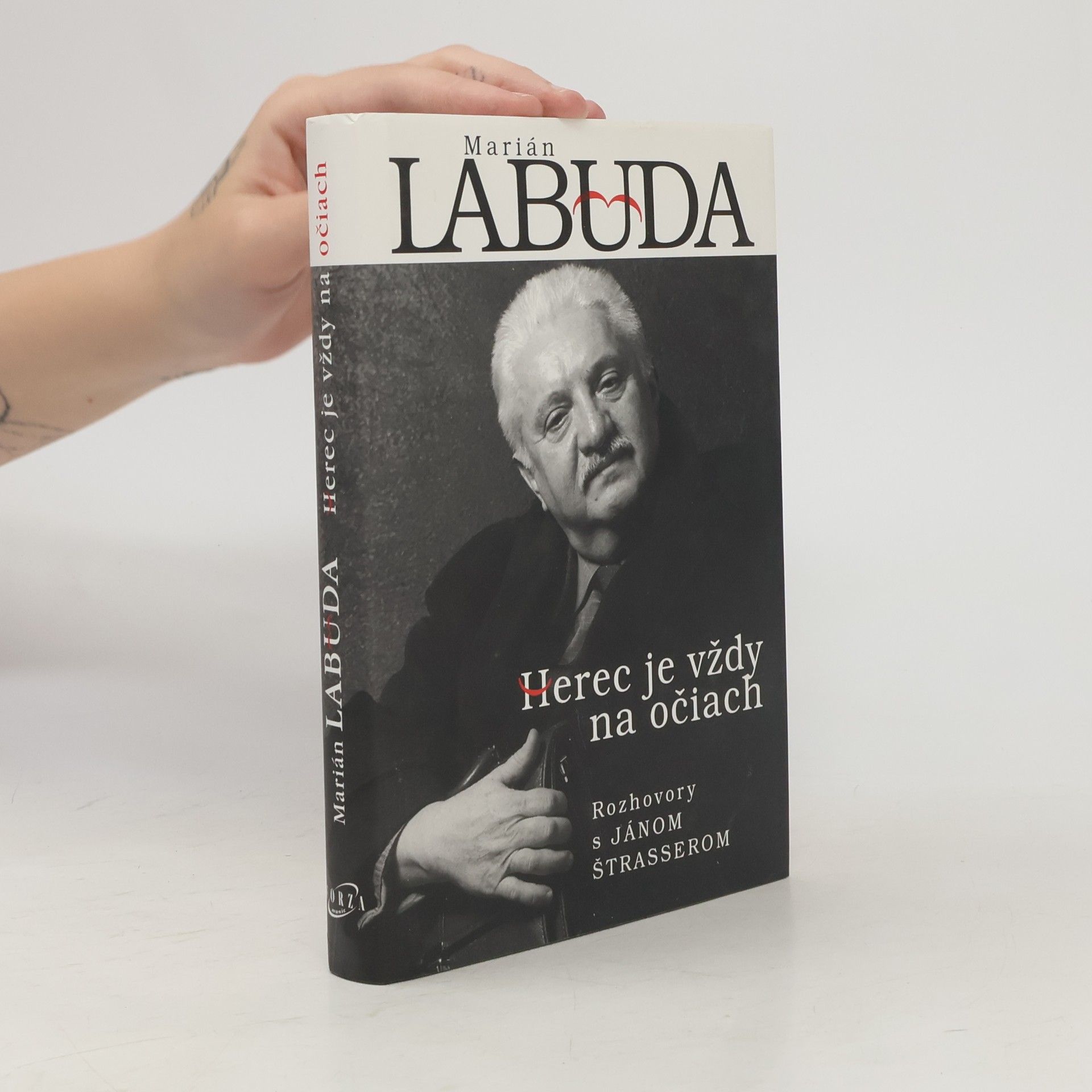 Marián Labuda Herec je vždy na očiach : rozhovory s Jánom Štrasserom