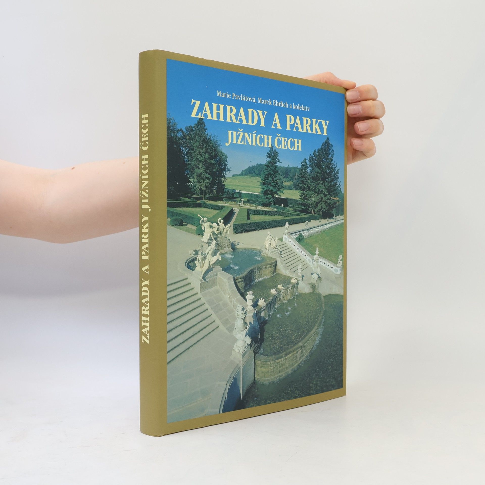 Marek Ehrlich Zahrady a parky jižních Čech