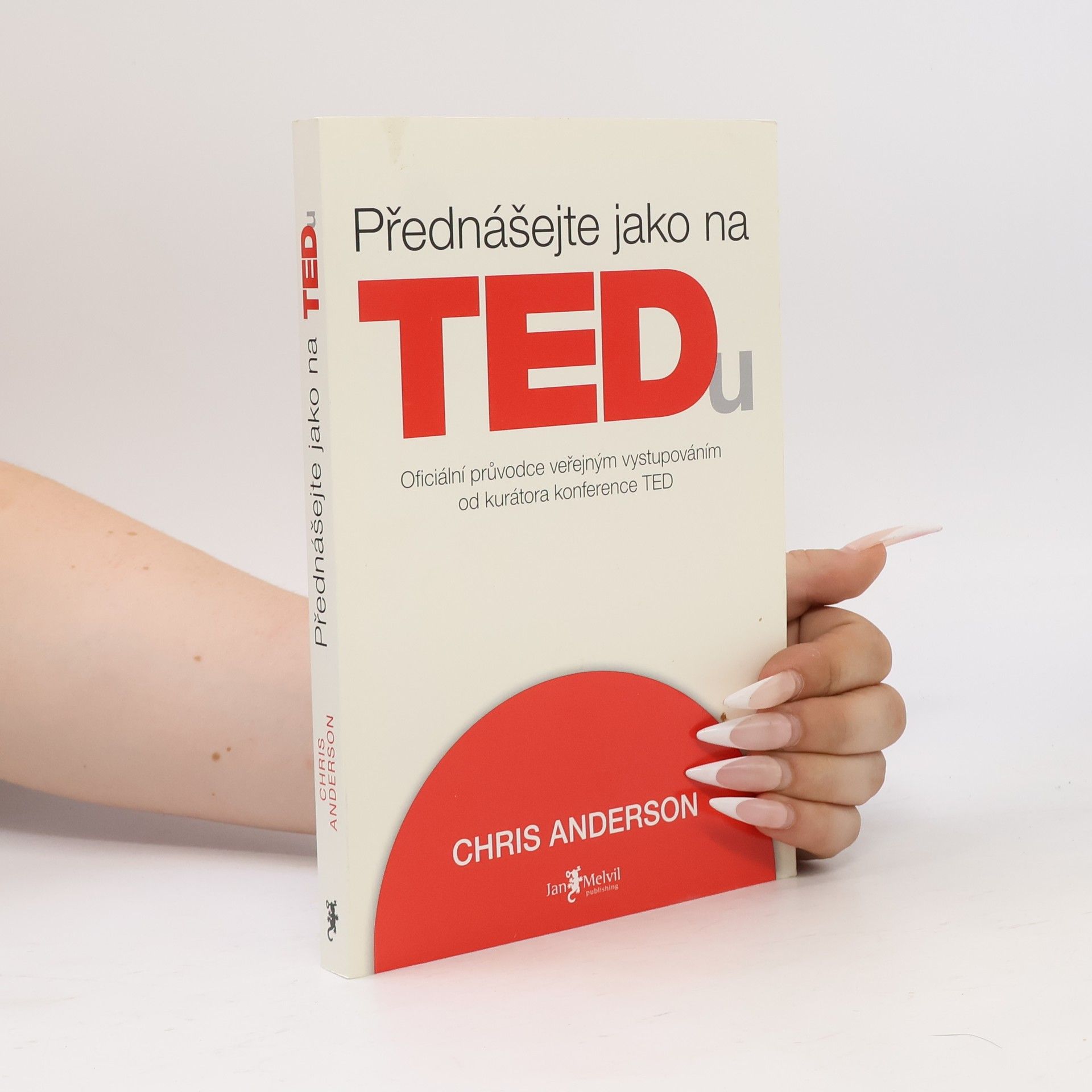 Chris Anderson Přednášejte jako na TEDu