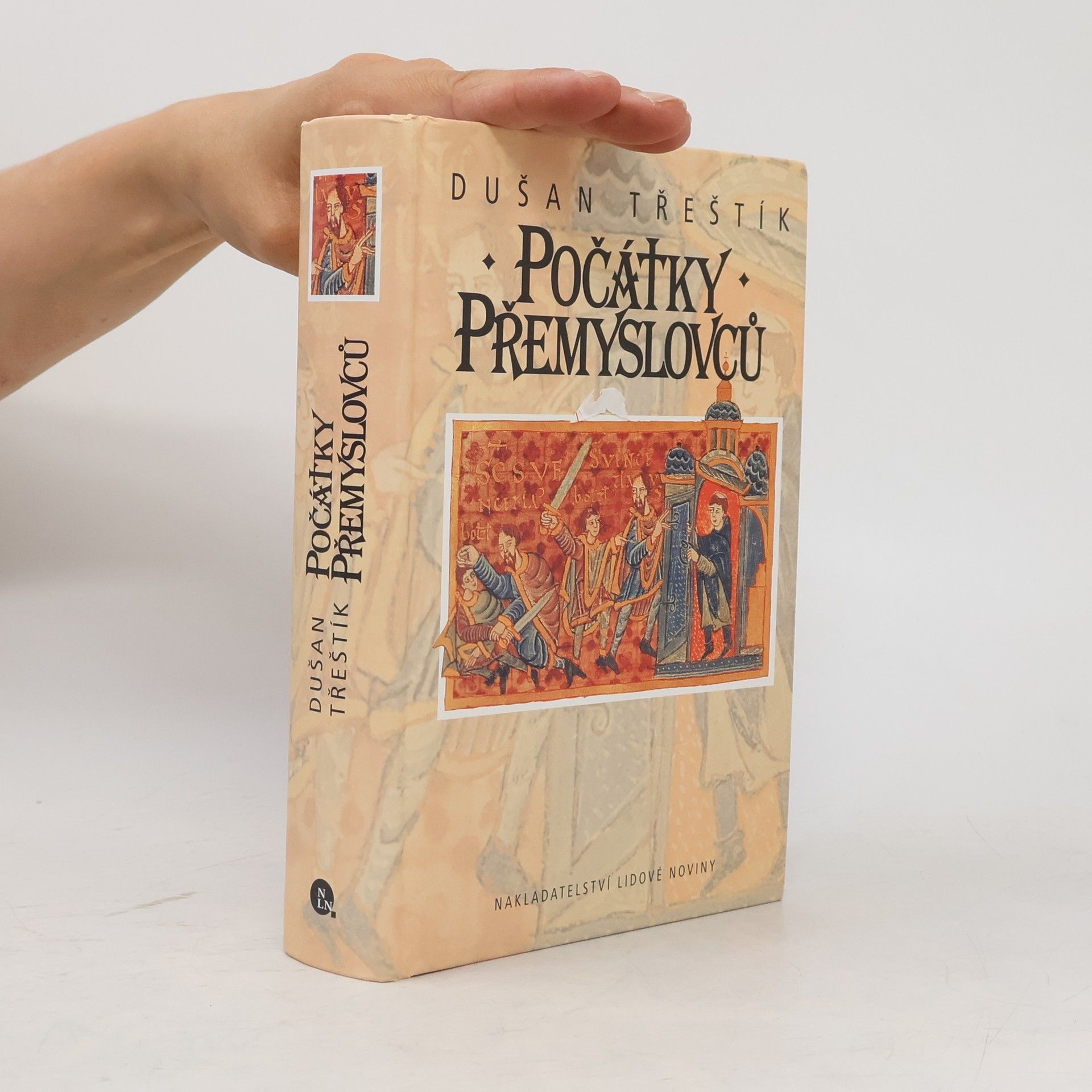 Dušan Třeštík Počátky Přemyslovců : vstup Čechů do dějin (530-935)