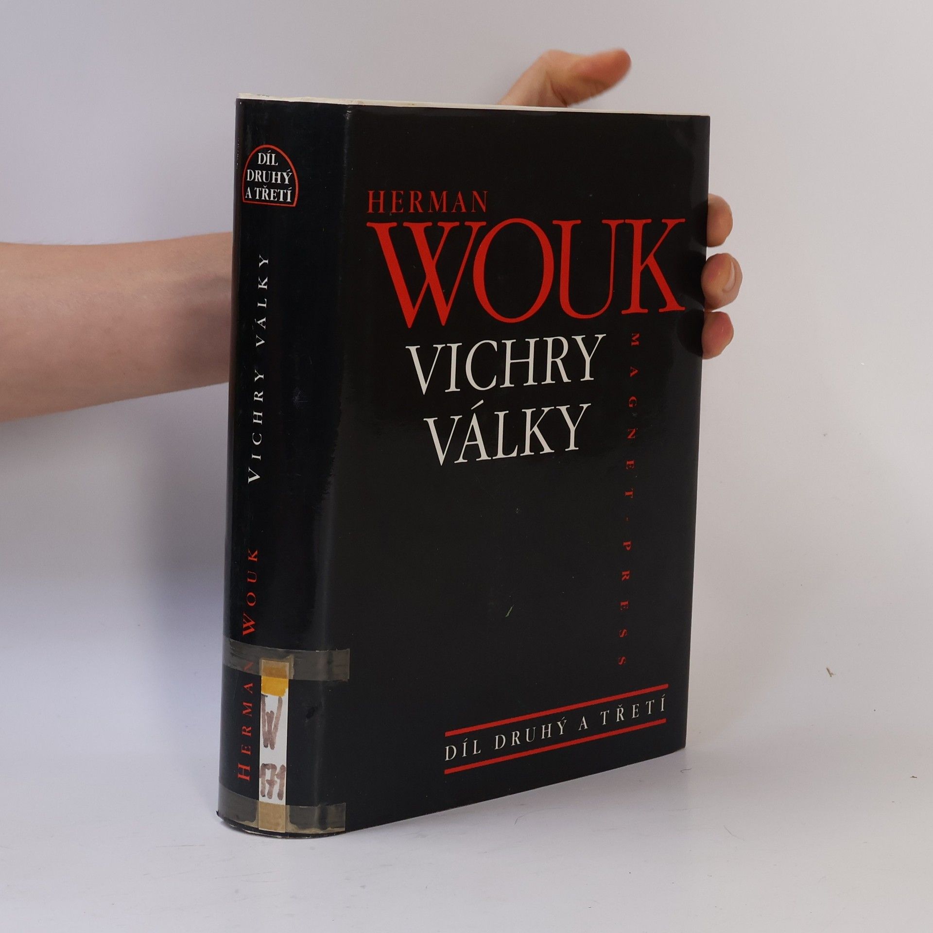 Vichry války. Díl druhý a třetí