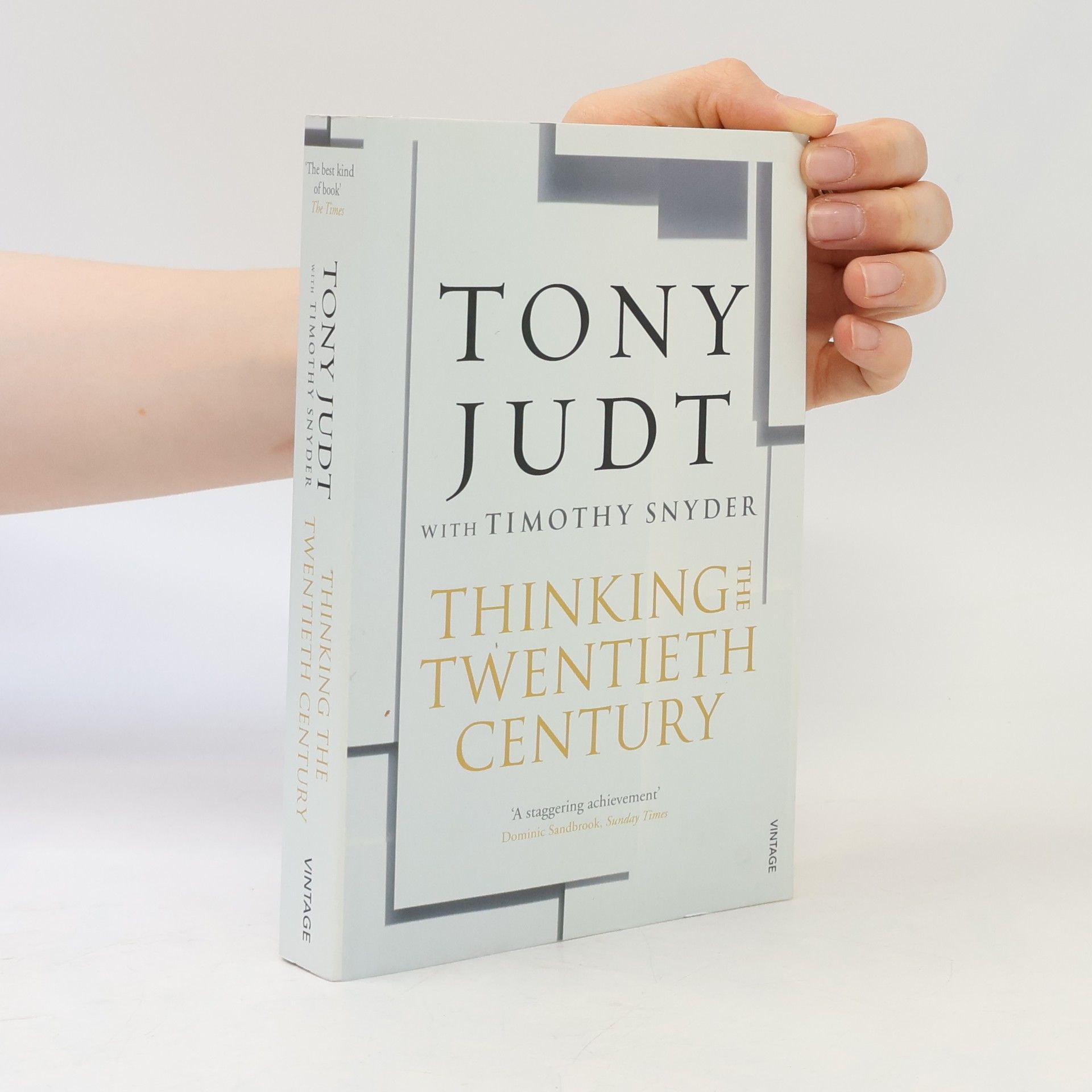 Tony Judt Thinking the twentieth century