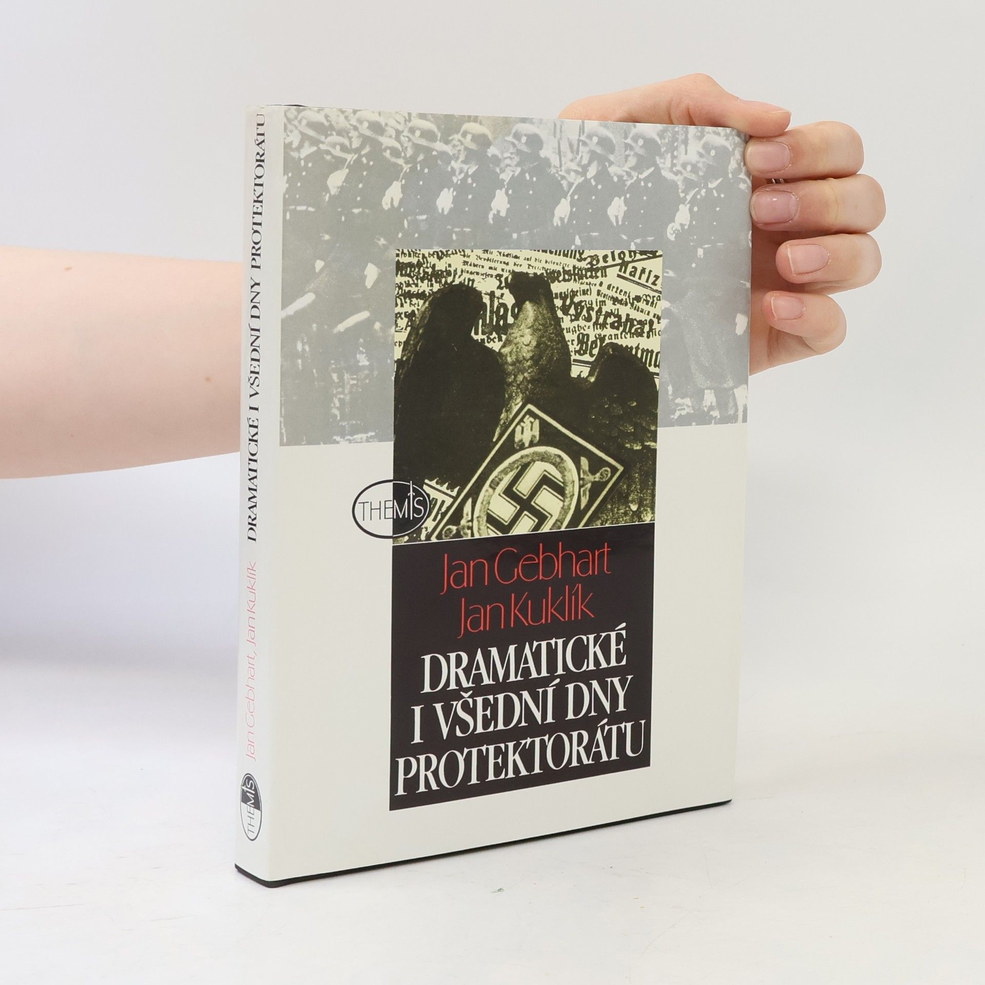 Dramatické i všední dny Protektorátu