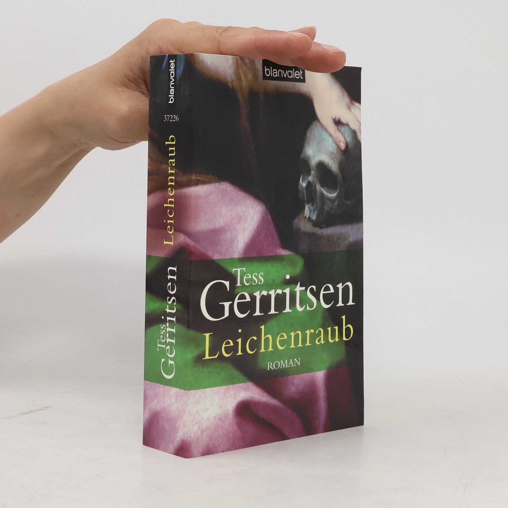 Tess Gerritsen Leichenraub
