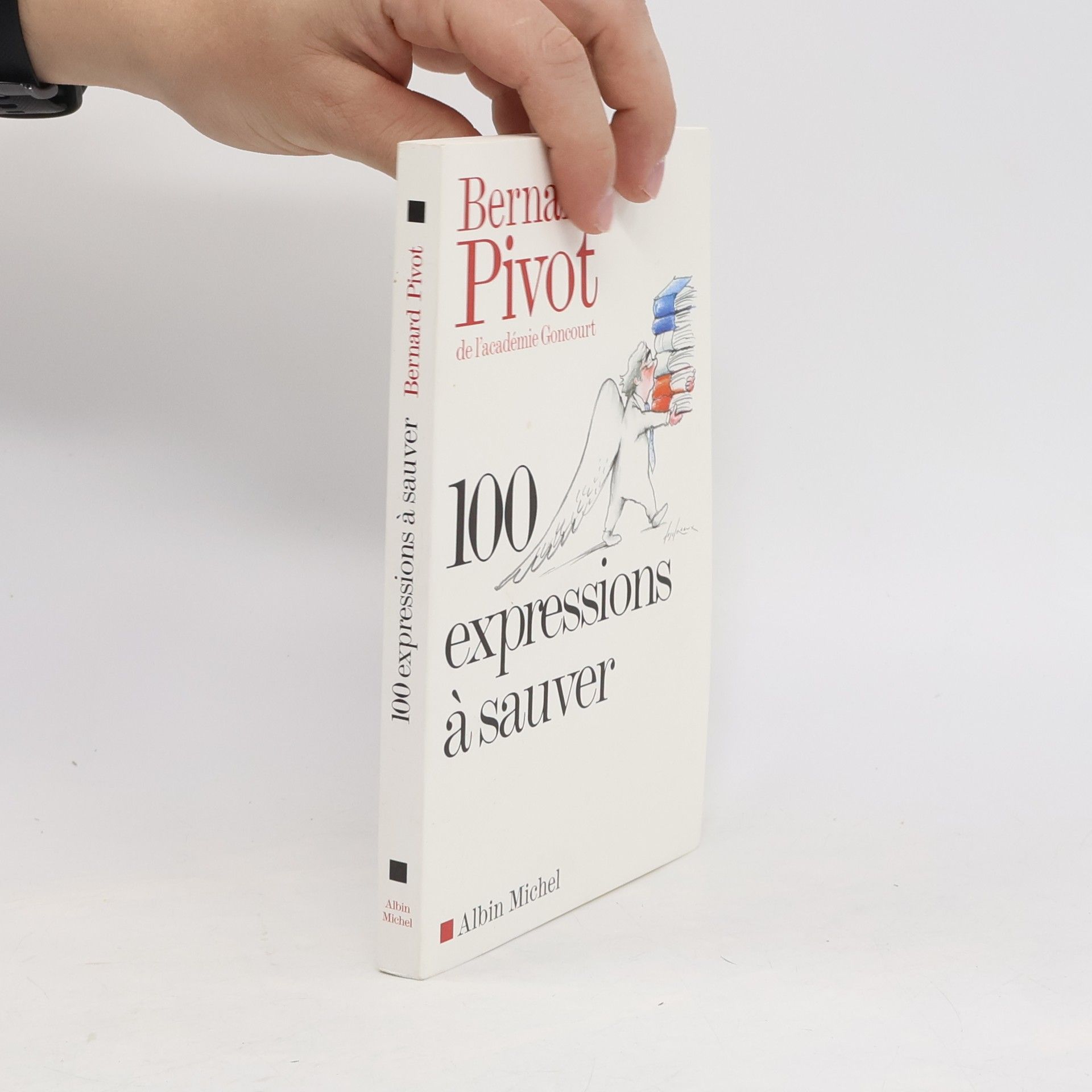 Bernard Pivot 100 expressions à sauver