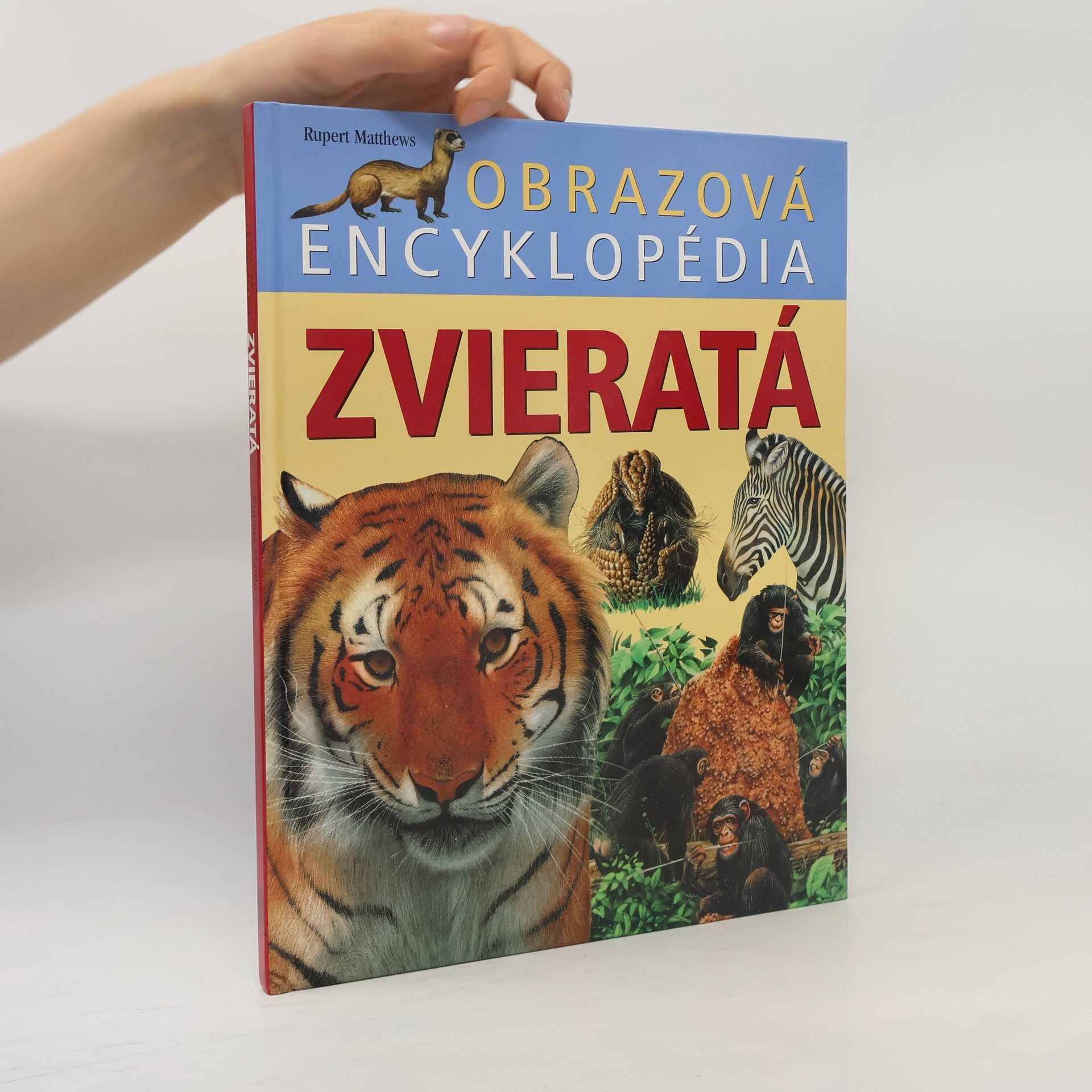 Rupert Matthews Obrazová encyklopédia - zvieratá