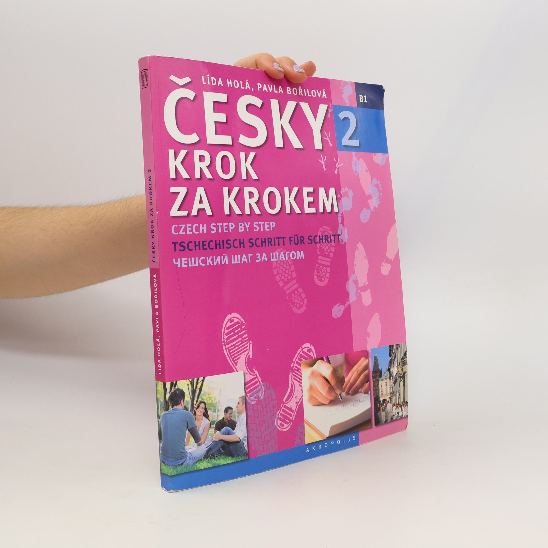 Lída Holá Česky krok za krokem 2. B1 (Jen učebnice)
