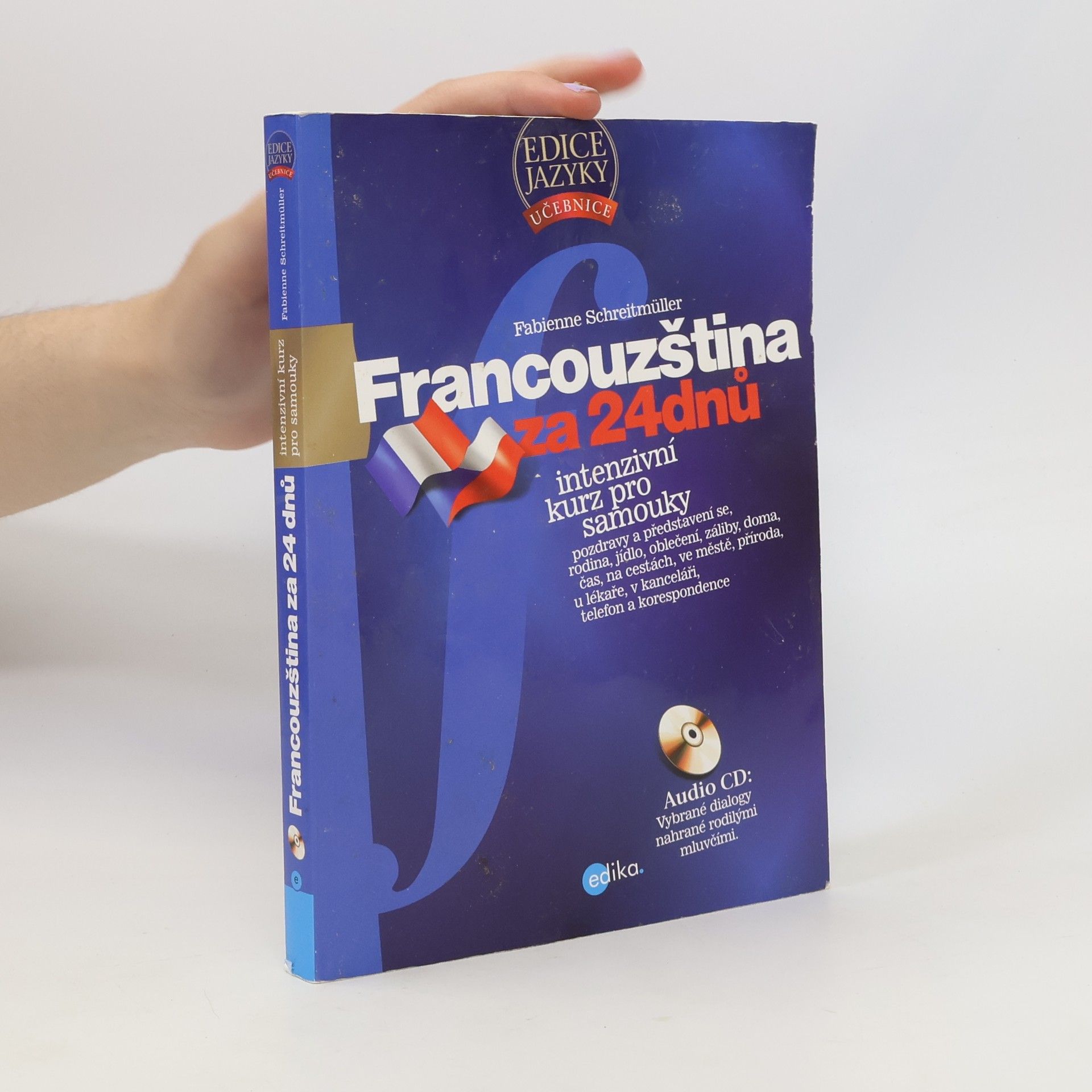 Fabienne Schreitmüller Francouzština za 24 dnů: Intenzivní kurz pro samouky