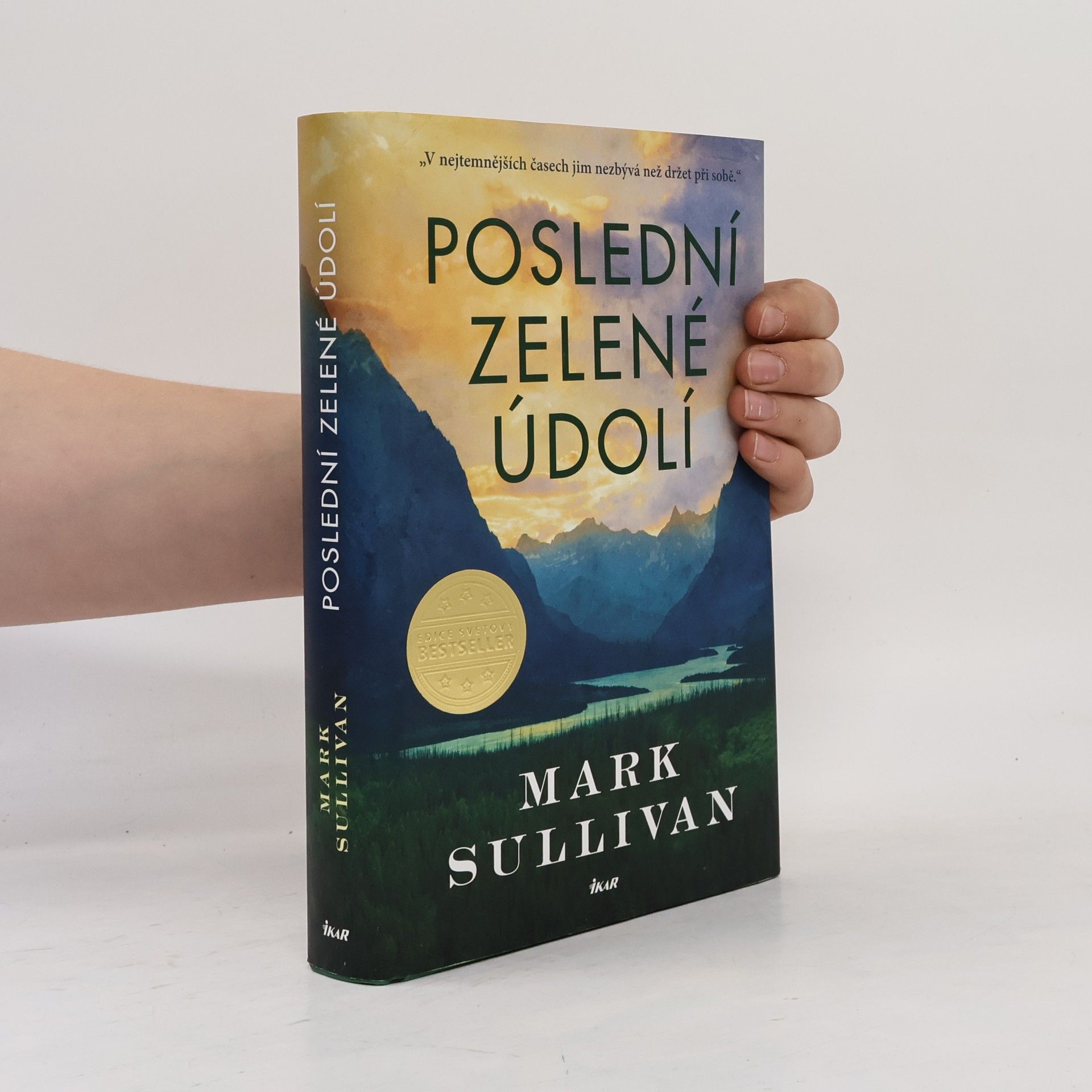Mark T. Sullivan Poslední zelené údolí