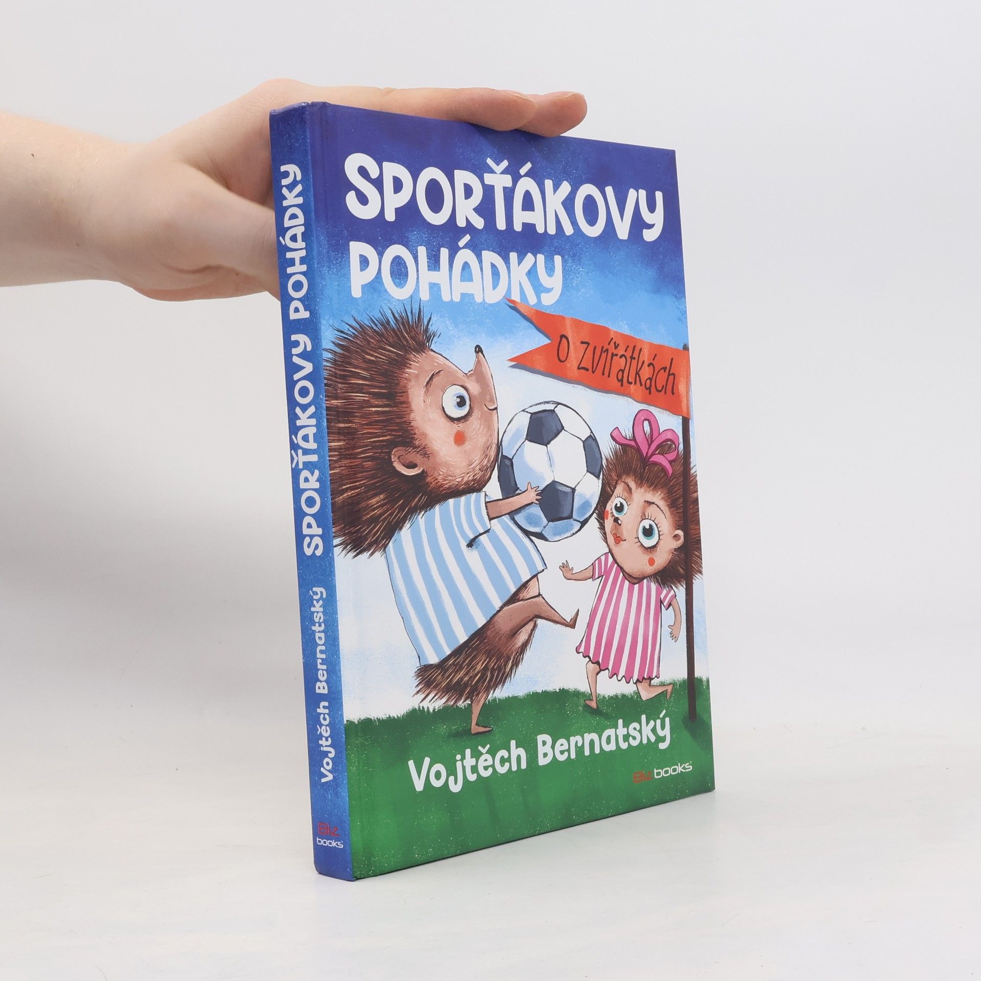 Vojtěch Bernatský Sporťákovy pohádky o zvířátkách
