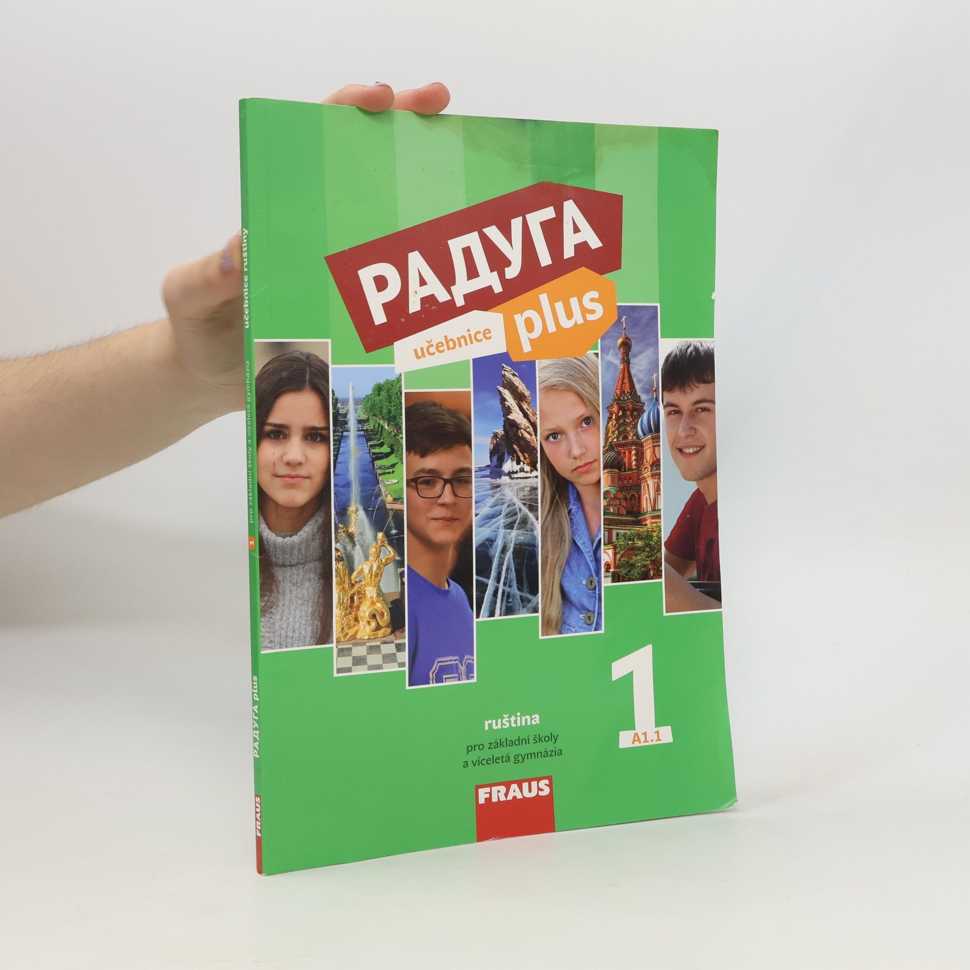 Zuzana Liptáková Raduga plus 1 : ruština pro základní školy a víceletá gymnázia. Učebnice