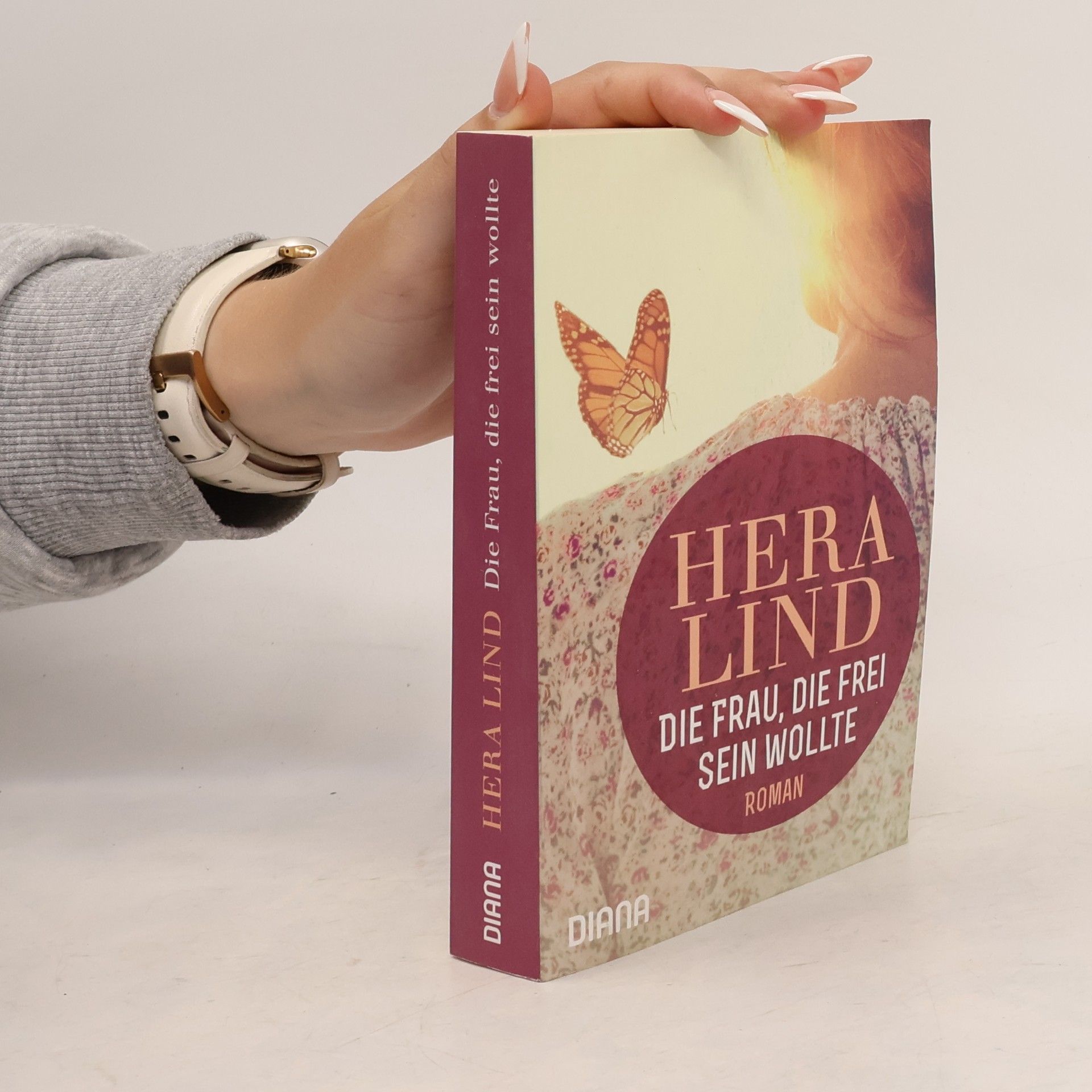 Hera Lind Die Frau, die frei sein wollte