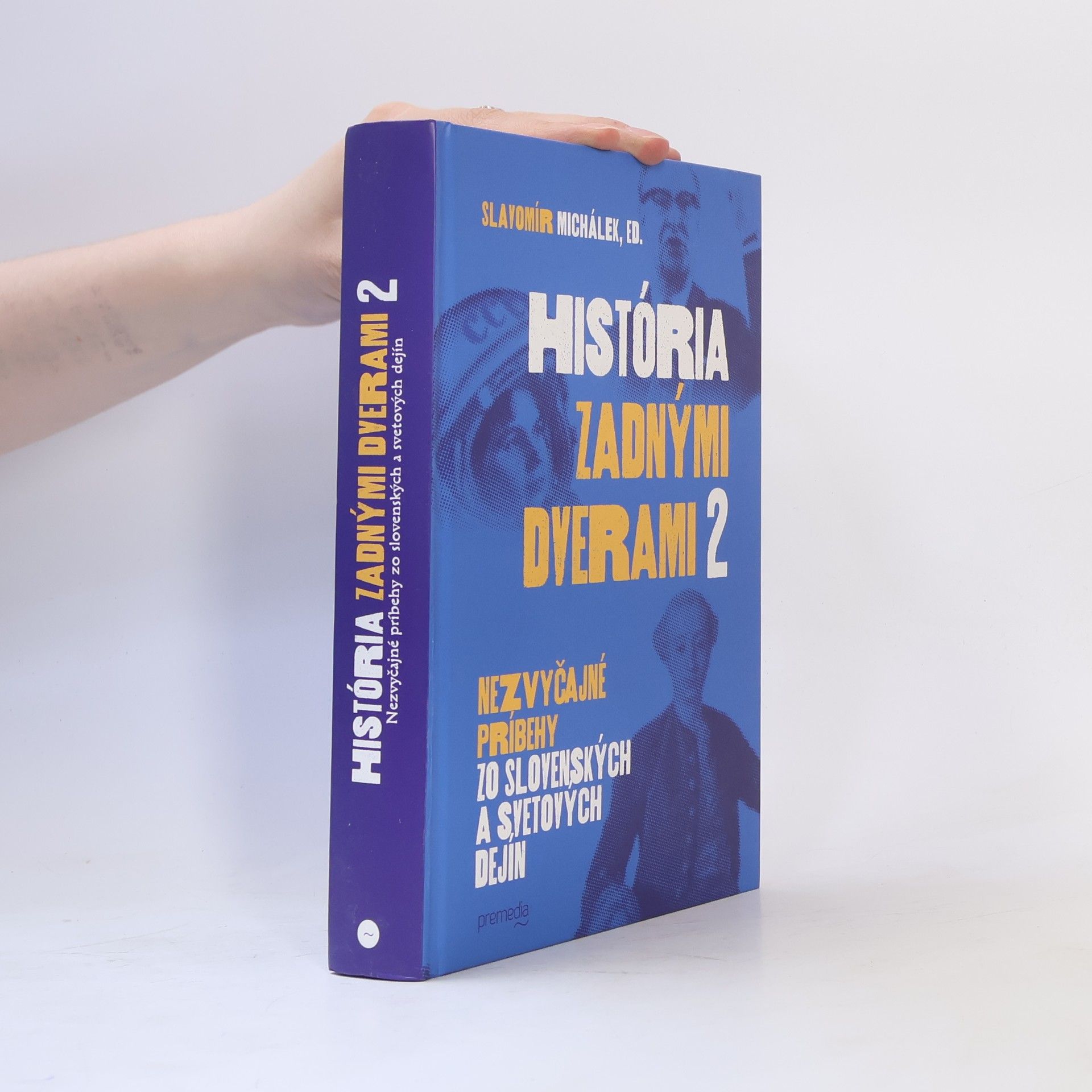 Slavomír Michálek História zadnými dverami 2