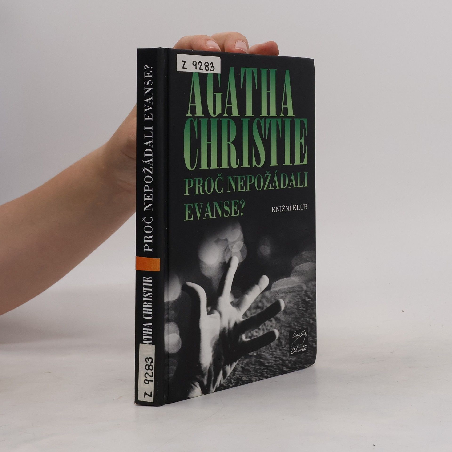 Agatha Christie Proč nepožádali Evanse?