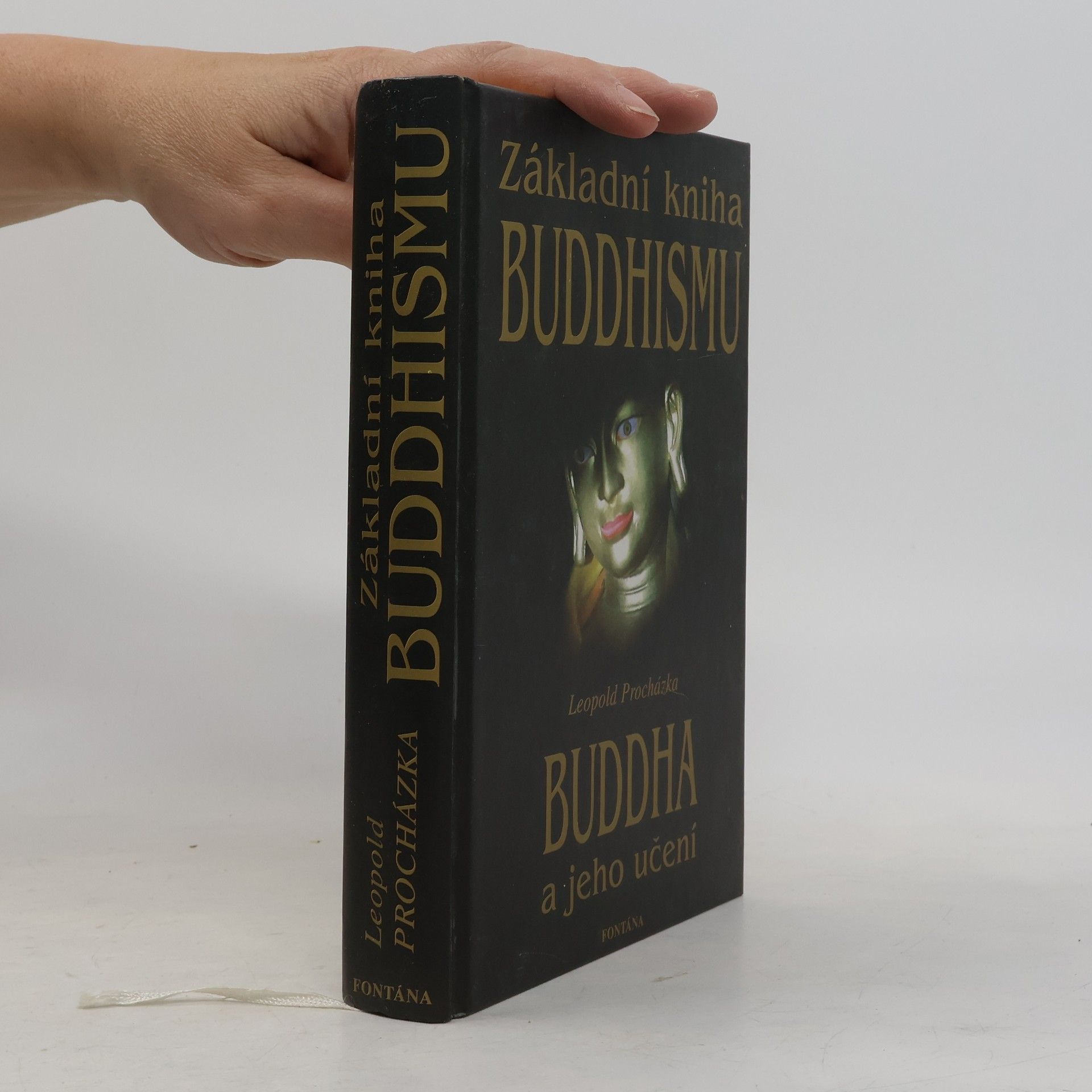 Leopold Procházka Základní kniha buddhismu: Buddha a jeho učení
