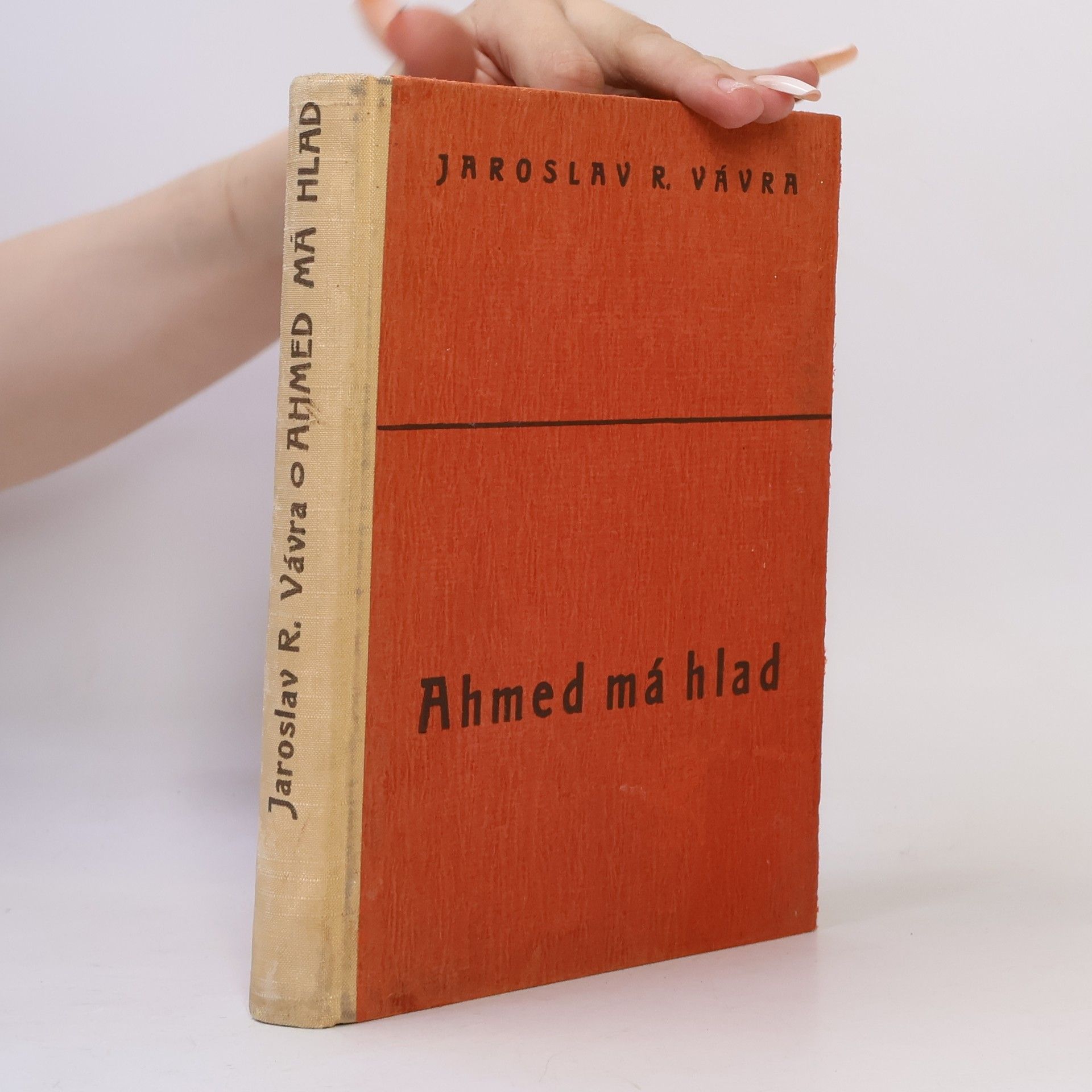 Jaroslav Raimund Vávra Ahmed má hlad