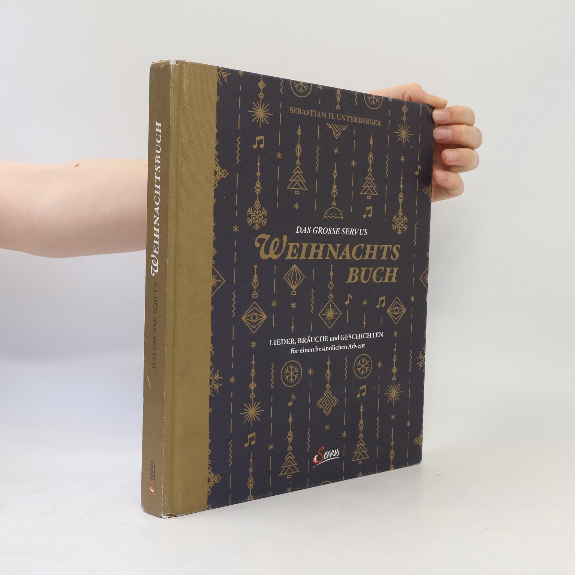 Sebastian Unterberger Das grosse Servus Weihnachtsbuch