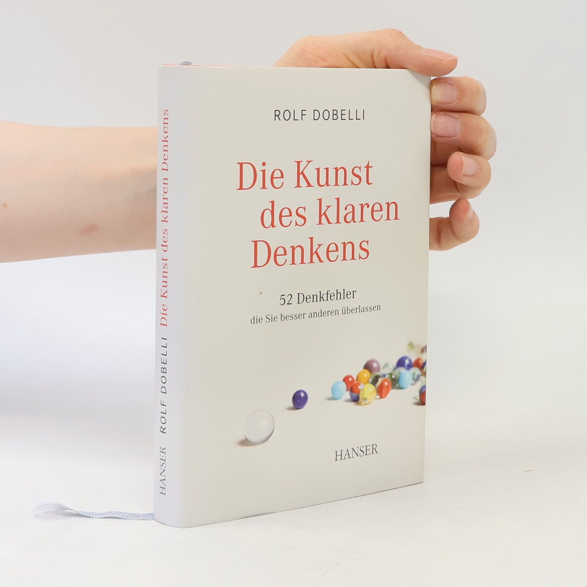 Rolf Dobelli Die Kunst des klaren Denkens