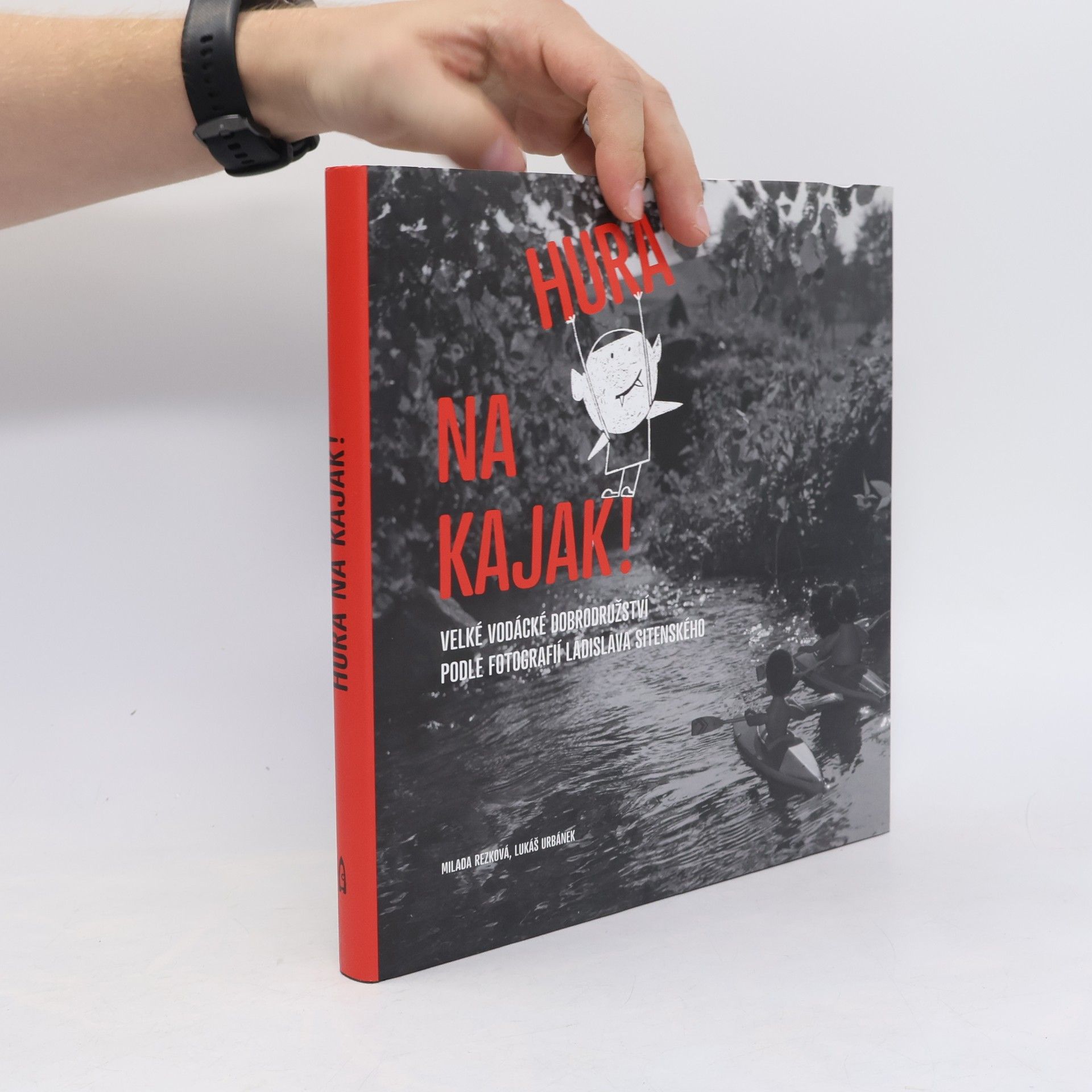 Milada Rezková Hurá na kajak!