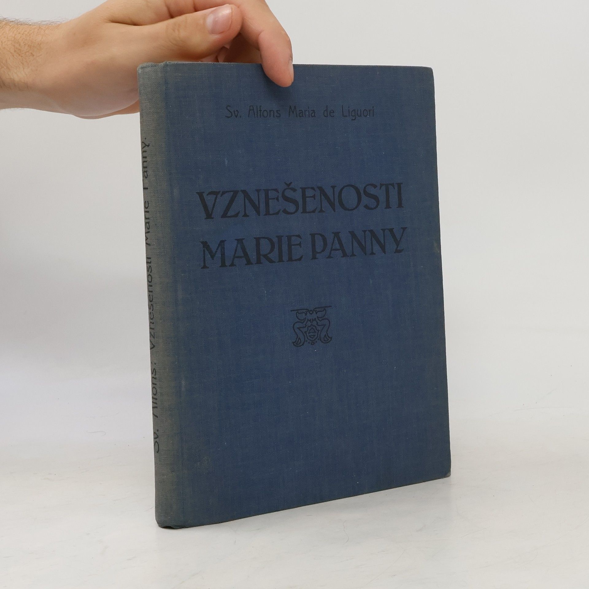 Alphonsus Maria de Liguori Vznešenosti Panny Marie