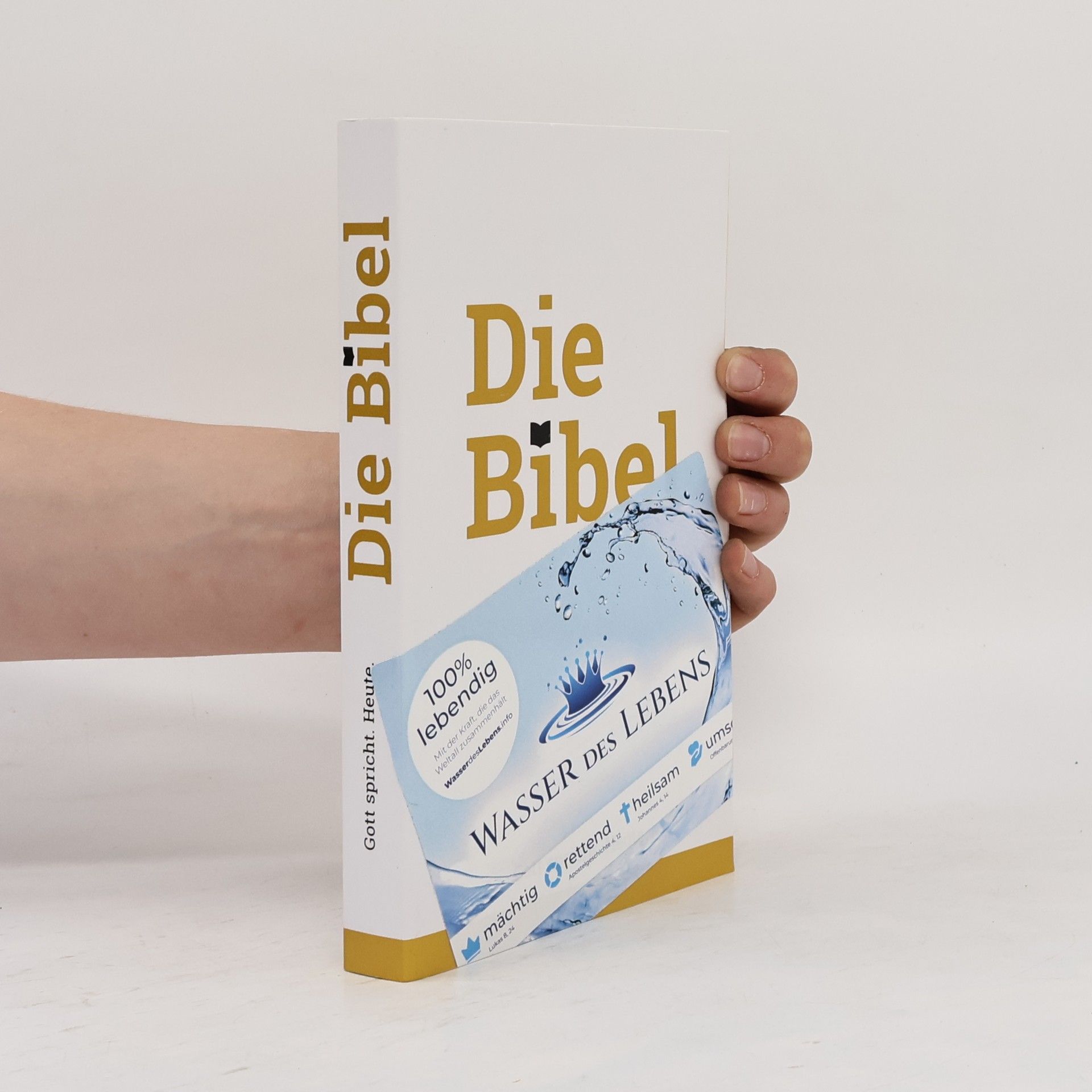 Various authors Die Bibel. Gott spricht. Heute.
