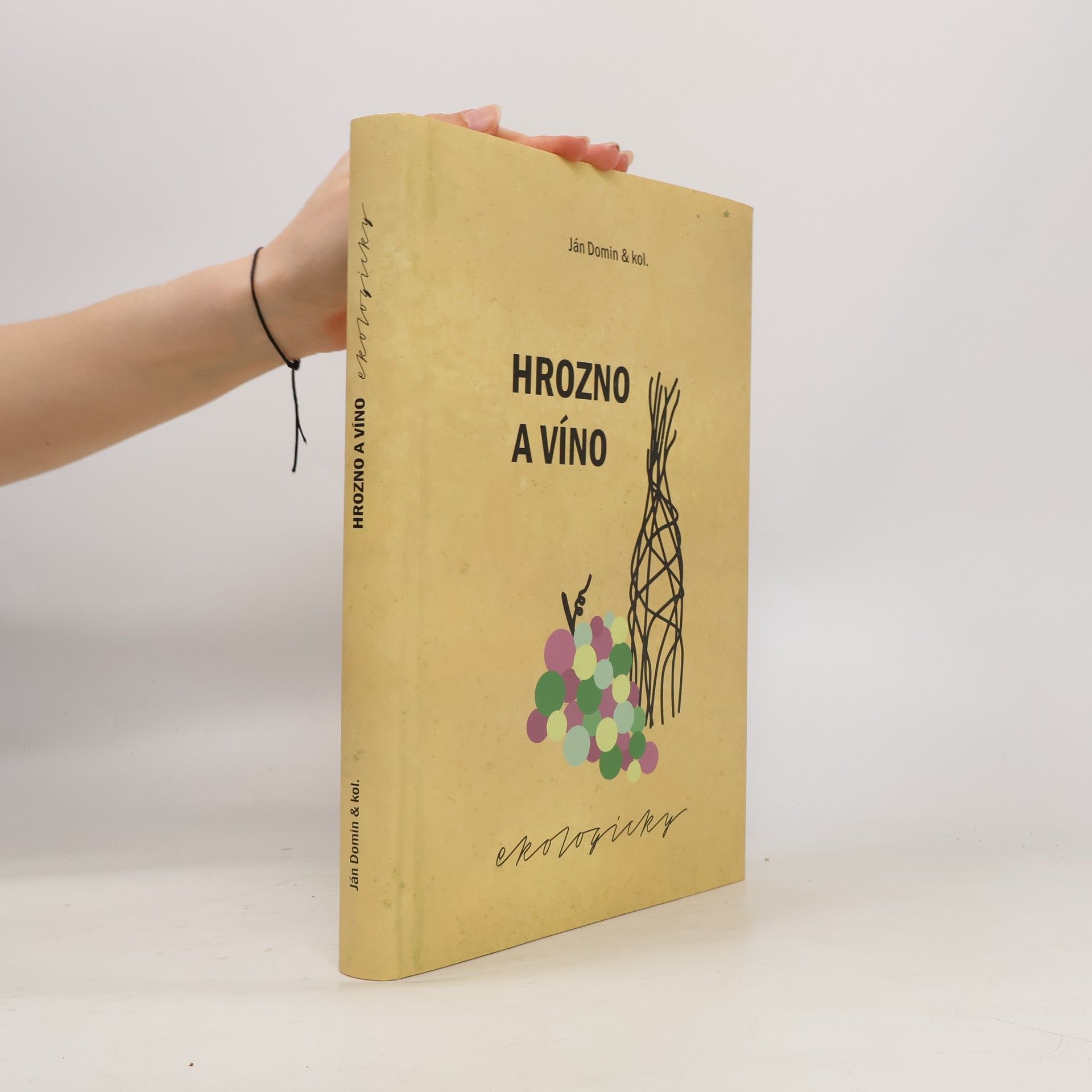 Ján Domin Hrozno a víno