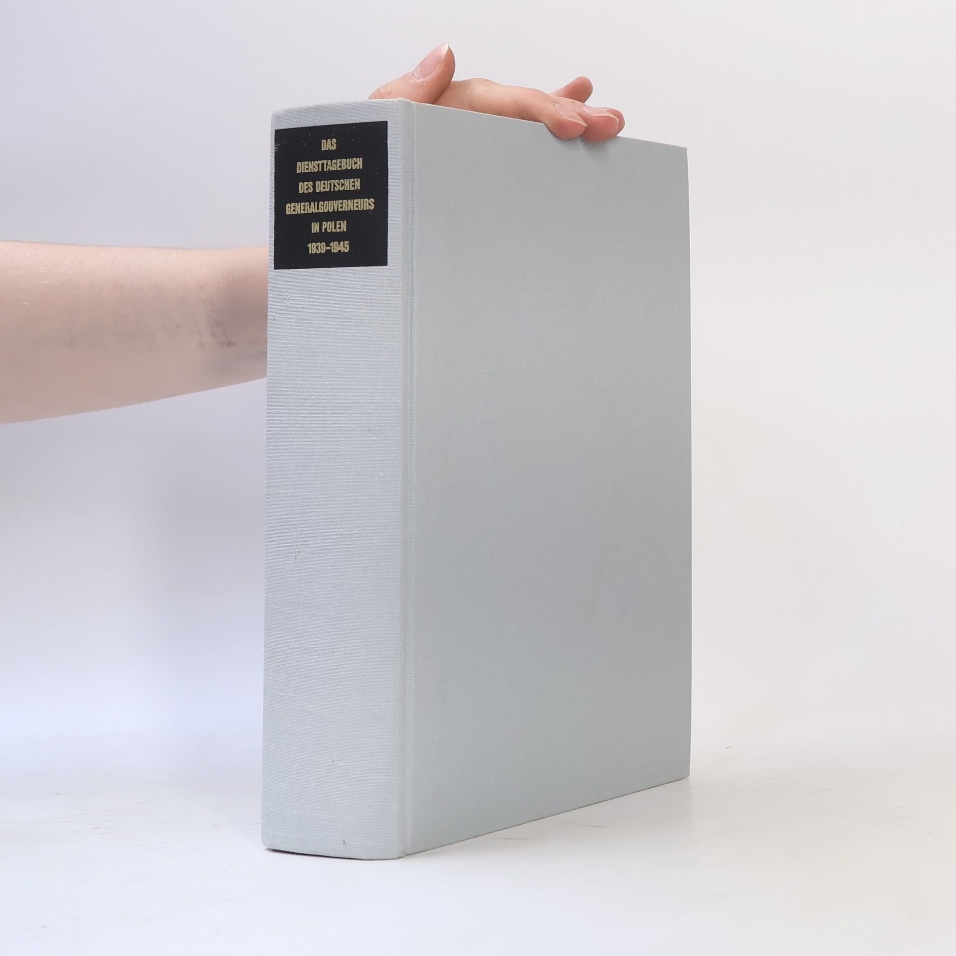 Autorenkollektiv Das Diensstagebuch des deutschen Generalgouverneurs in Polen 1939-1945